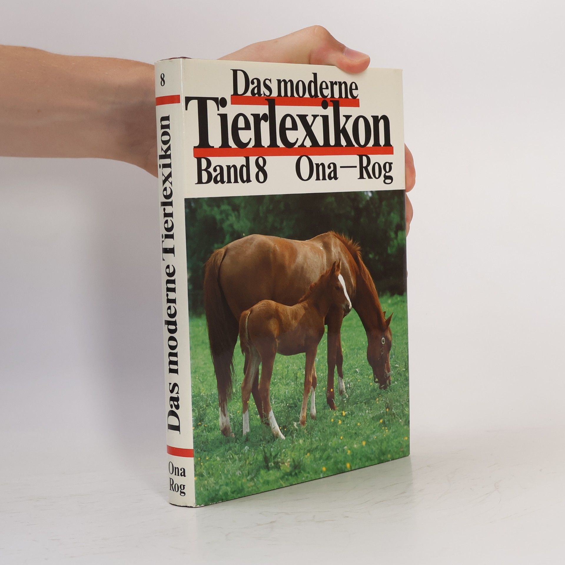 Autorenkollektiv Das moderne Tierlexikon 8. Ona-Rog