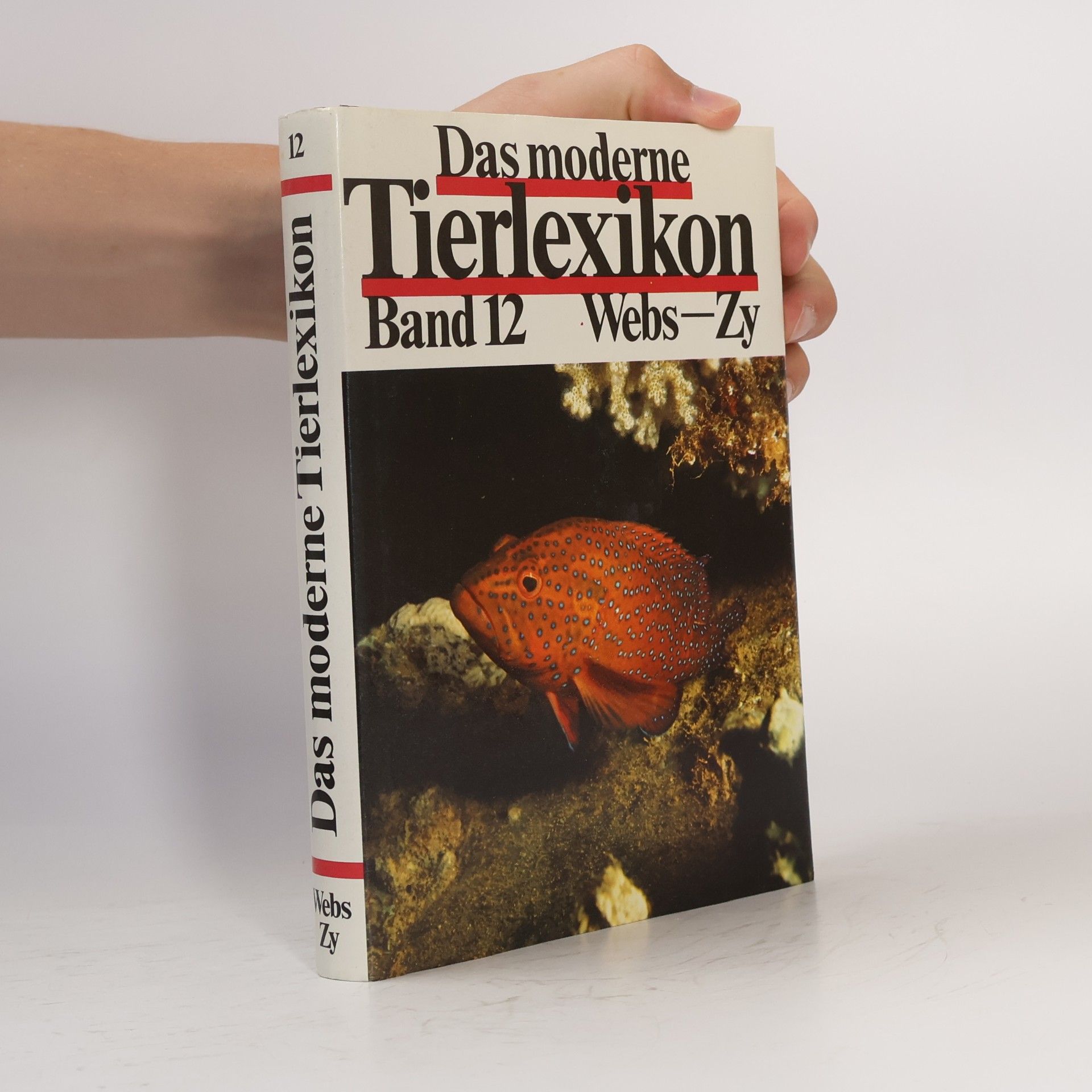 Autorenkollektiv Das moderne Tierlexikon 12. Webs-Zy