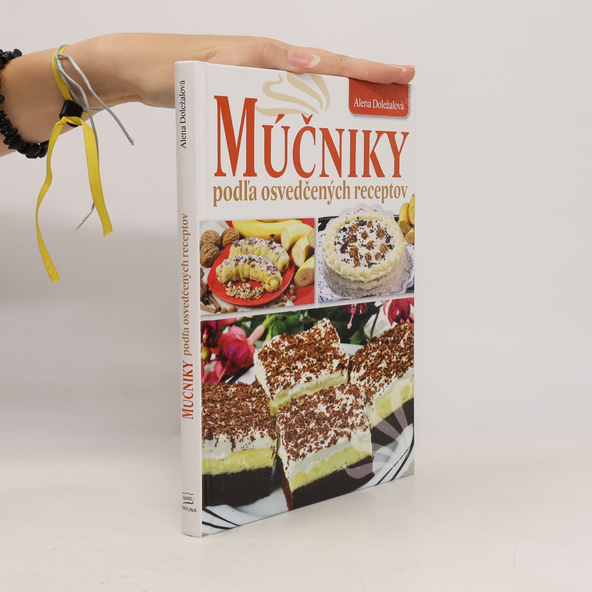 Alena Doležalová Múčniky podľa osvedčených receptov