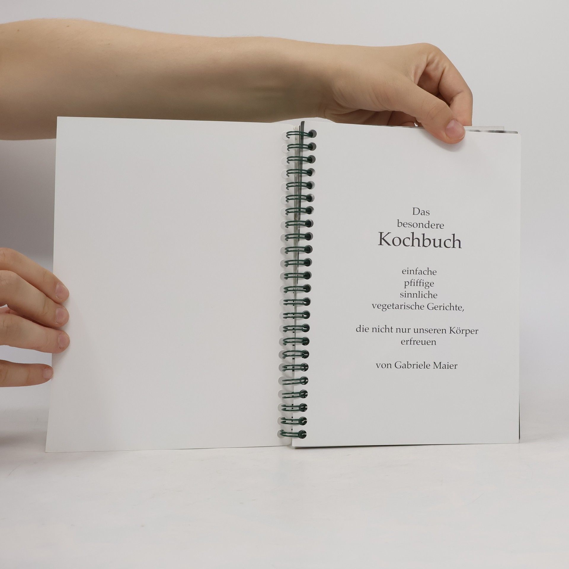 Gabriele Maier Das besondere Kochbuch