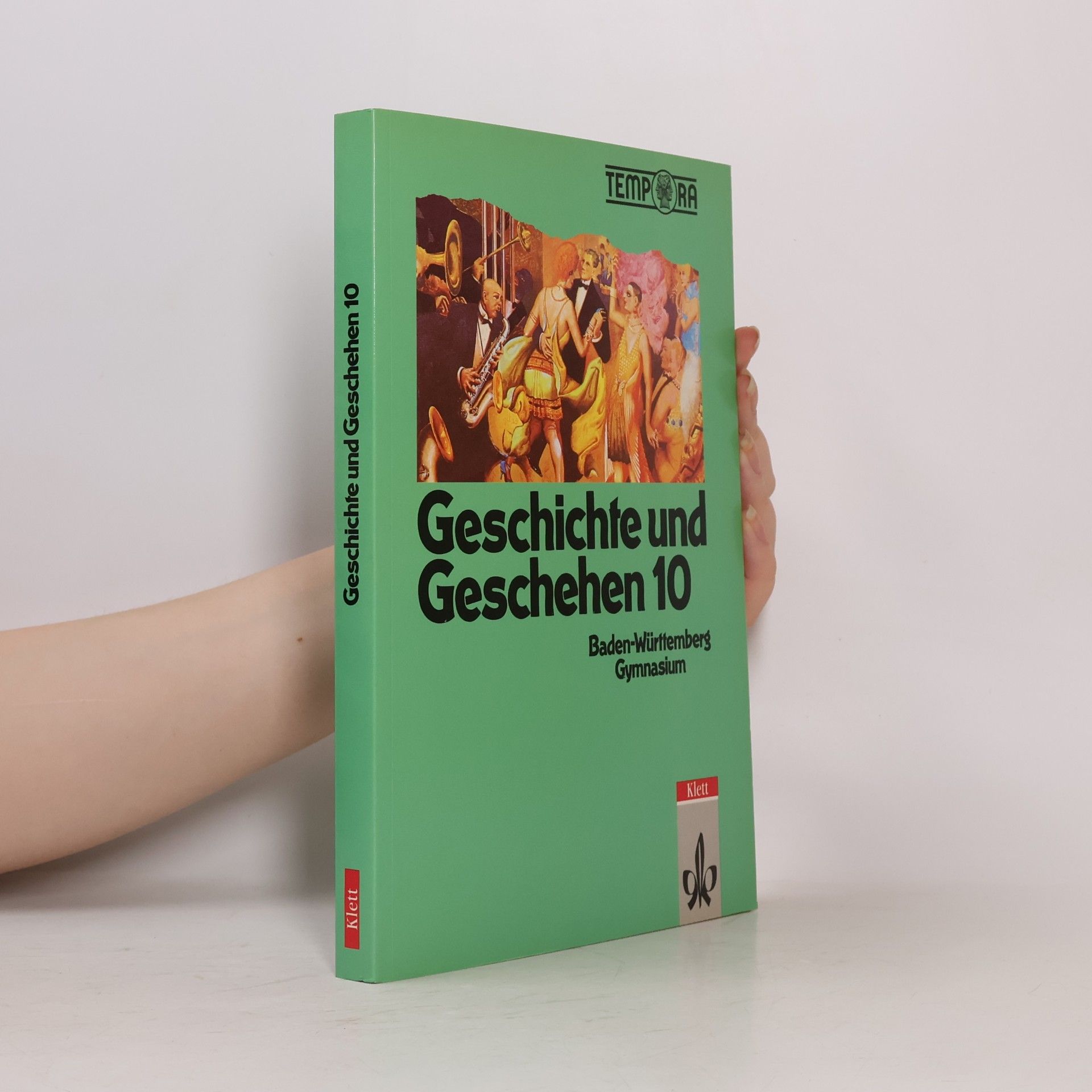 Thomas Gollhardt Geschichte und Geschehen: Baden-Württemberg Gymnasium