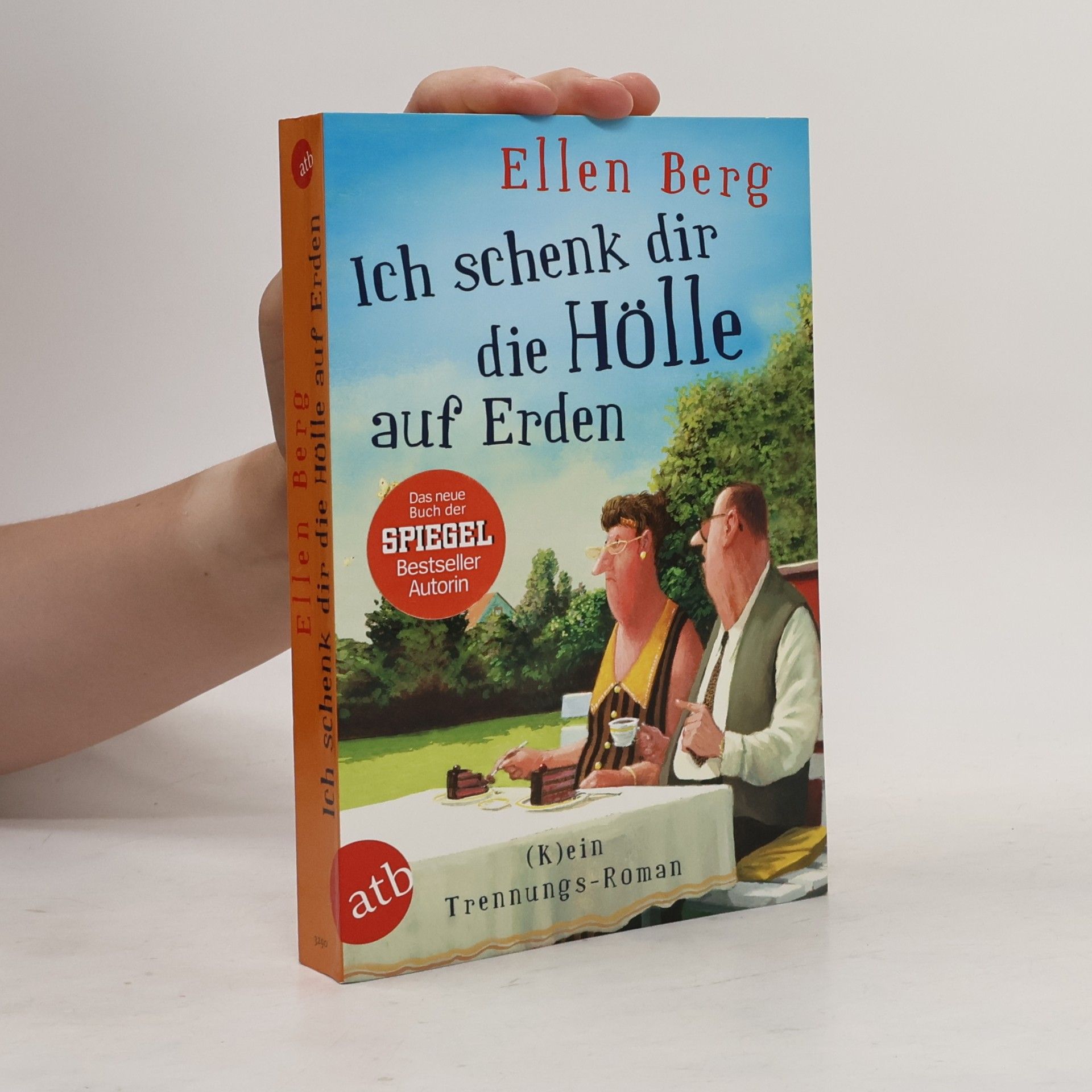 Ellen Berg Ich schenk dir die Hölle auf Erden
