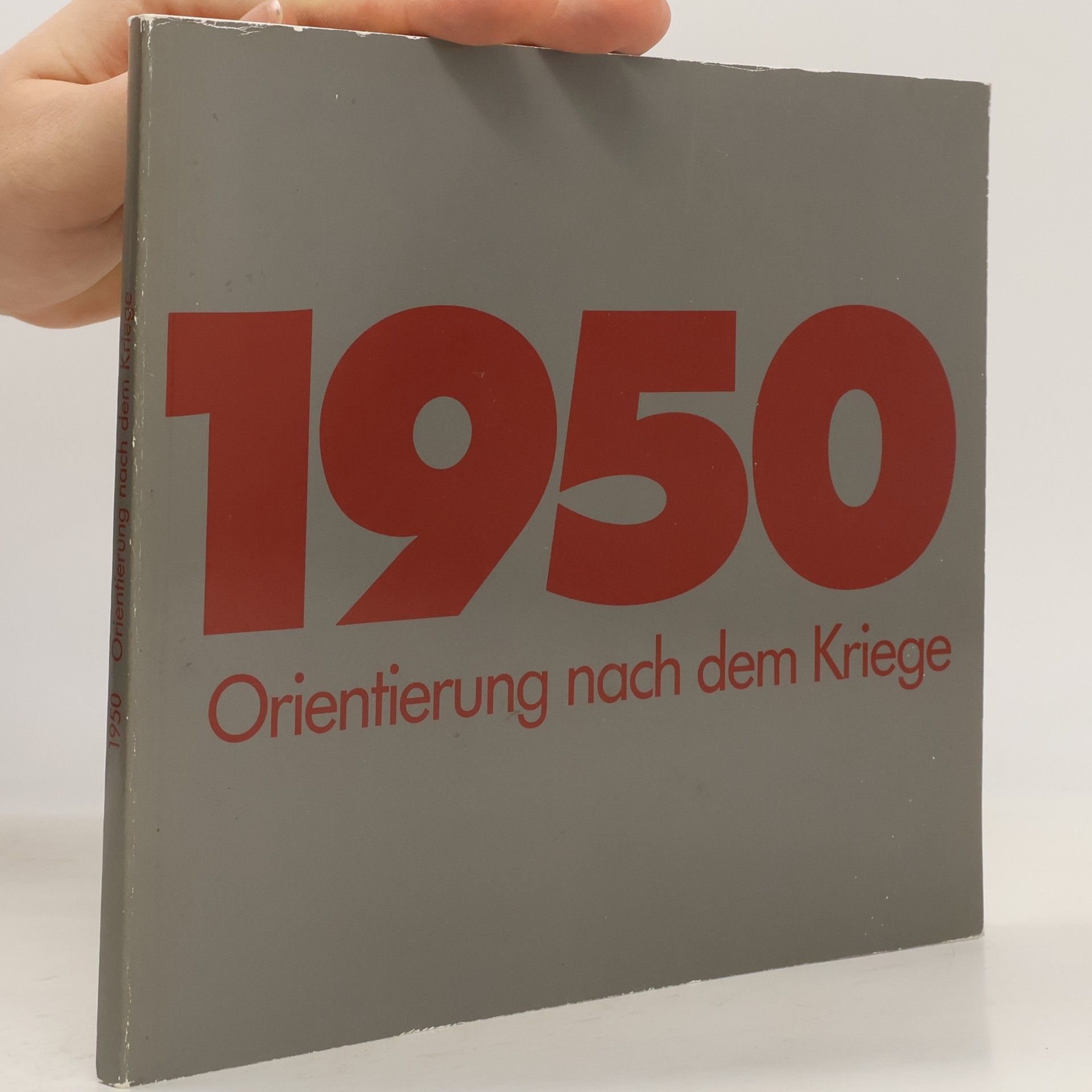 Autorenkollektiv 1950 Orientierung nach dem Kriege