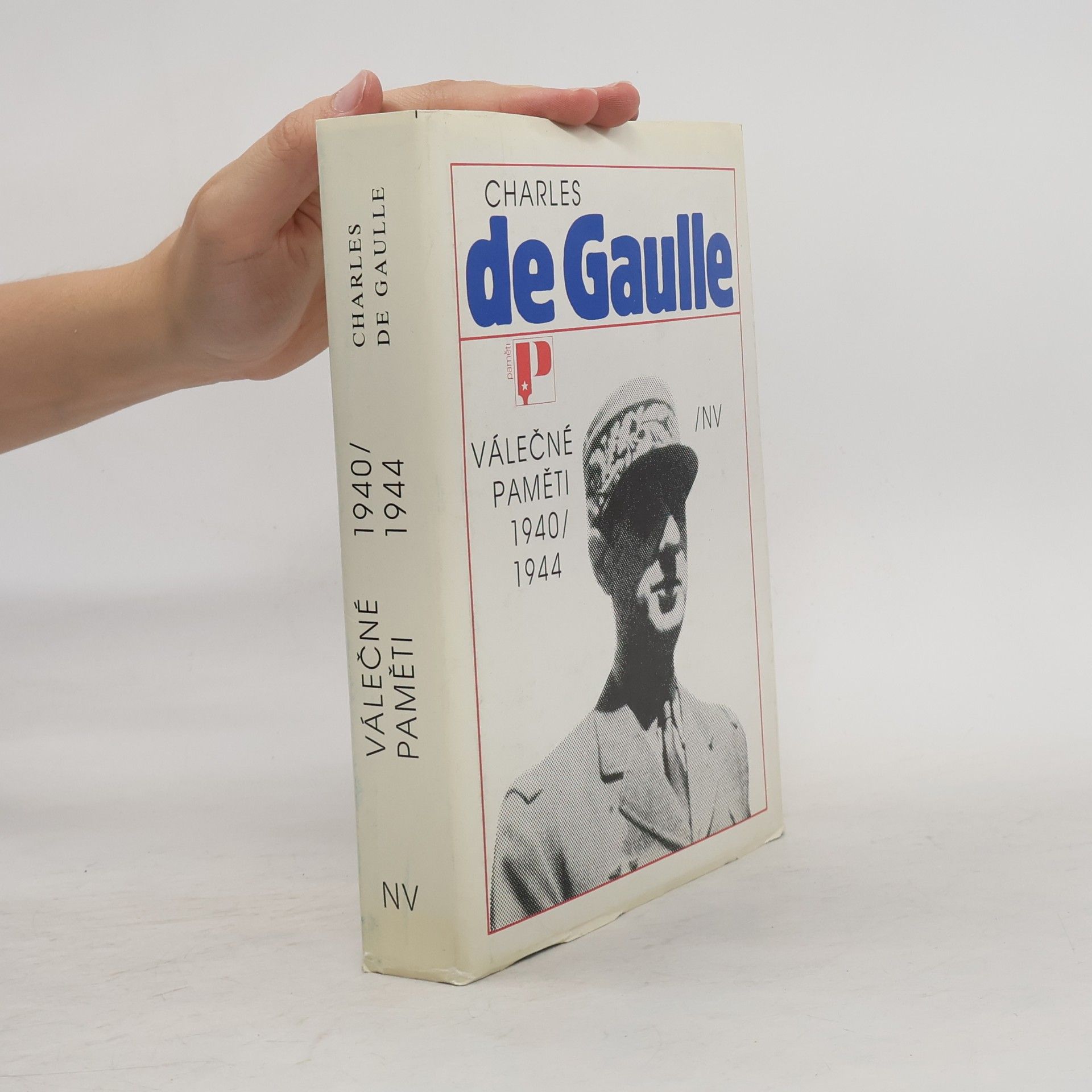 Charles de Gaulle Válečné paměti 1940/1944