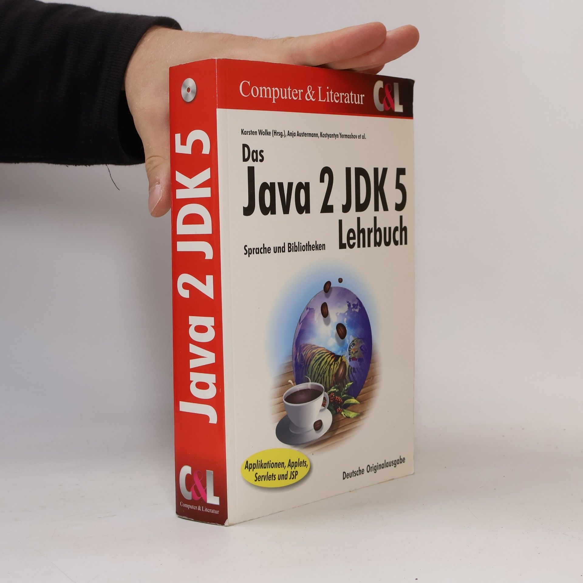 Anja Austermann Java 2 JDK 5 - Deutsche Originalausgabe