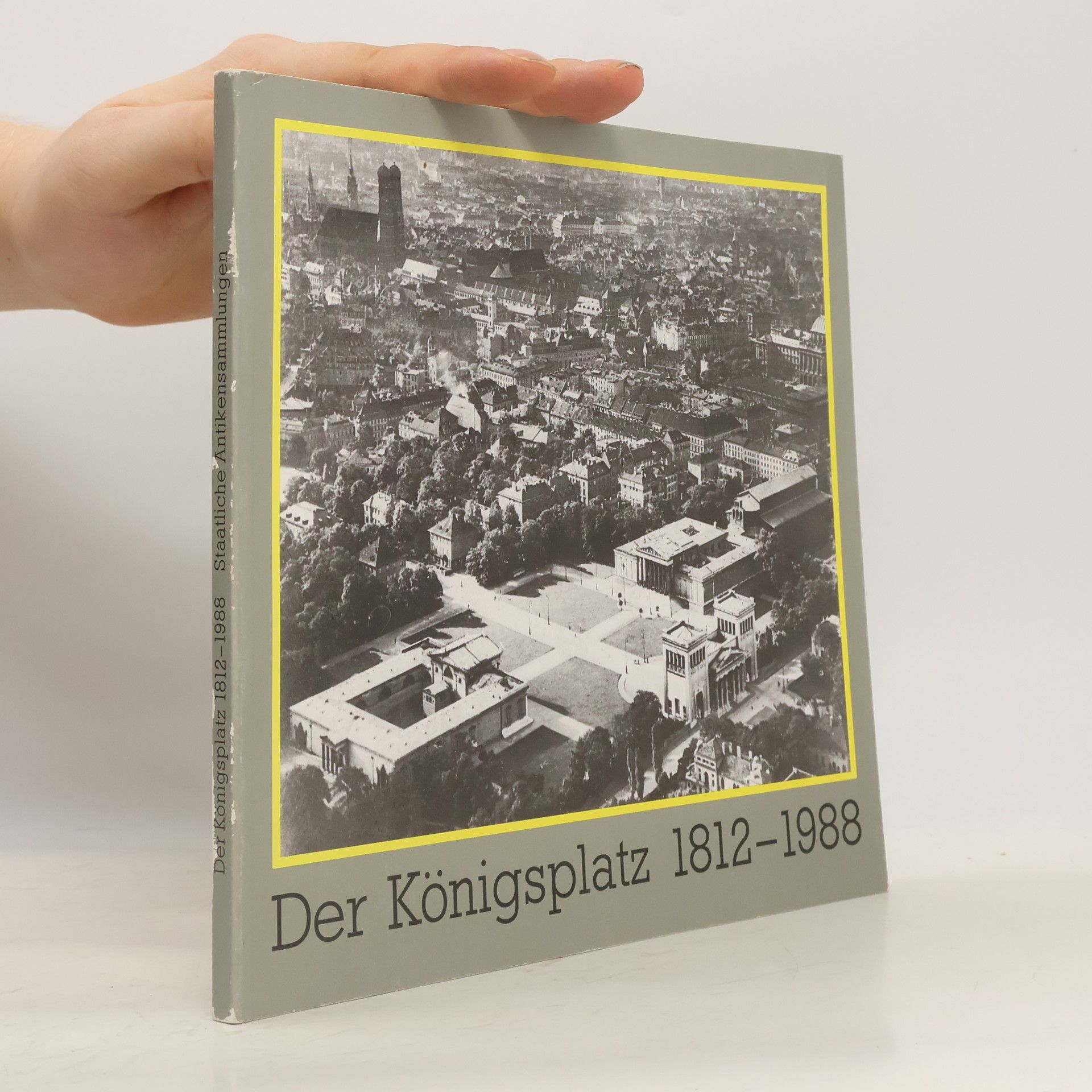 Der Königsplatz 1812-1988