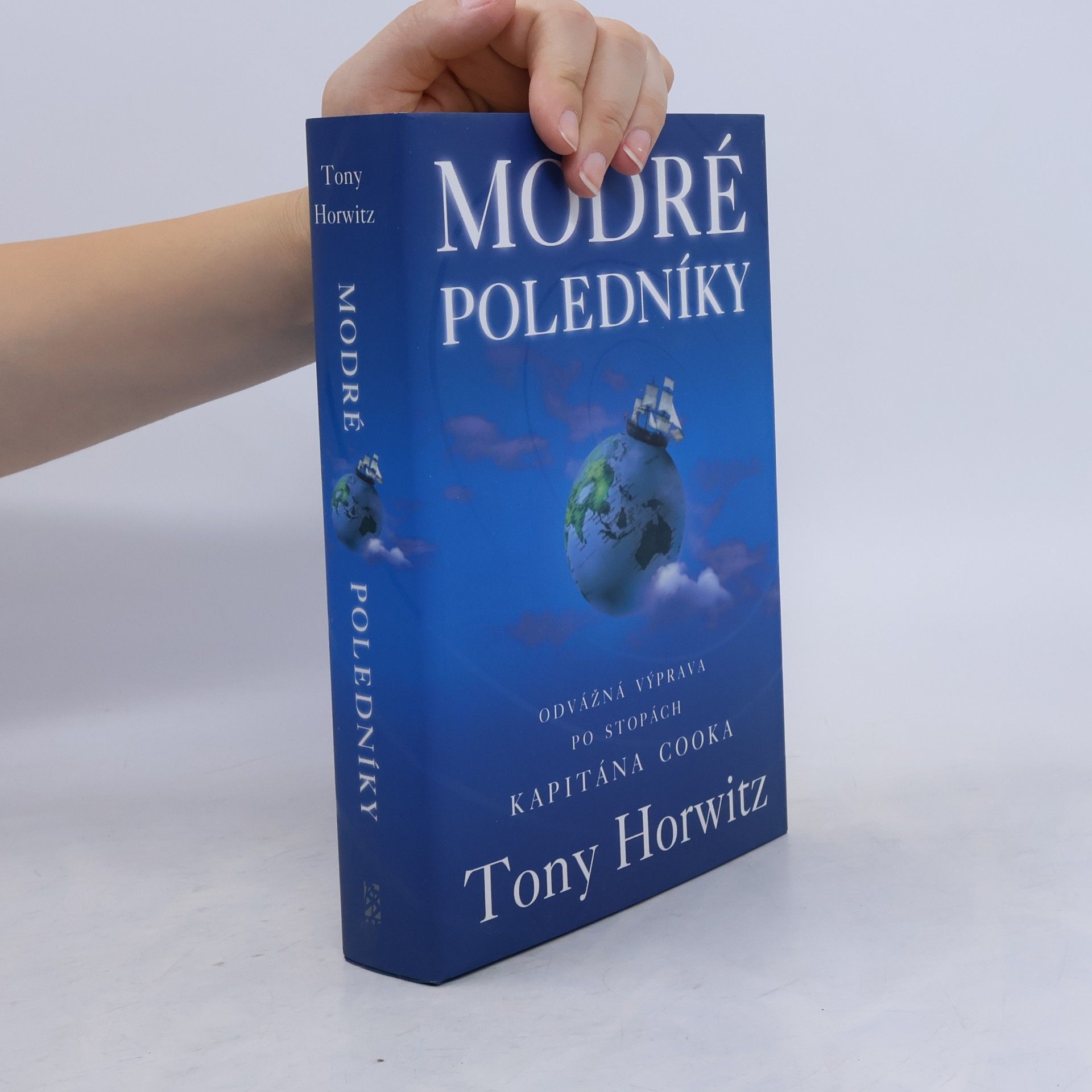 Tony Horwitz Modré poledníky: Odvážná výprava po stopách kapitána Cooka