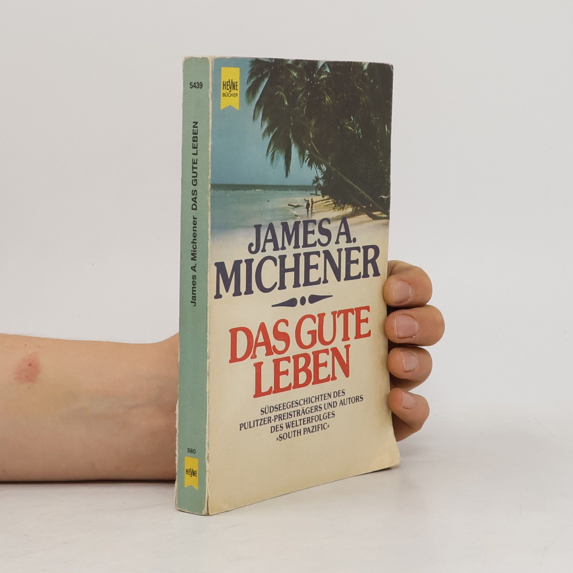 James Albert Michener Das gute Leben