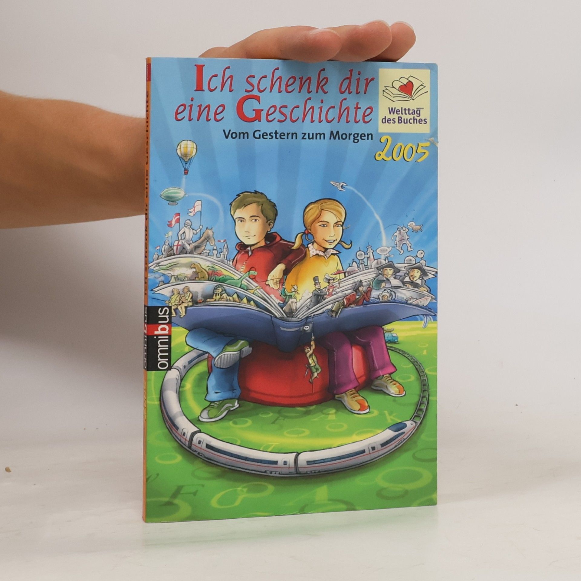 Autorenkollektiv Ich schenk dir eine Geschichte ...