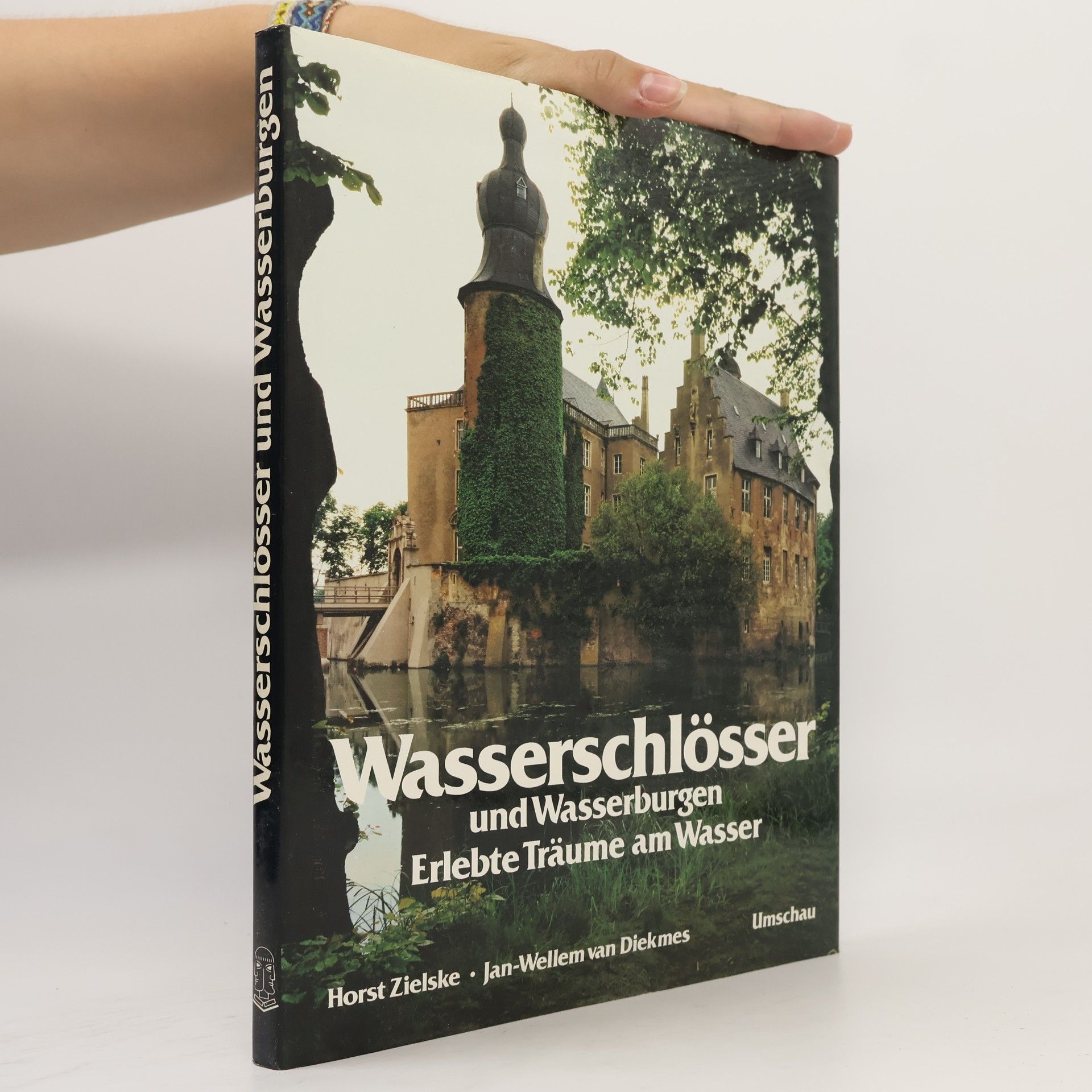 Jan-Wellem van Diekmes Wasserschlösser und Wasserburgen