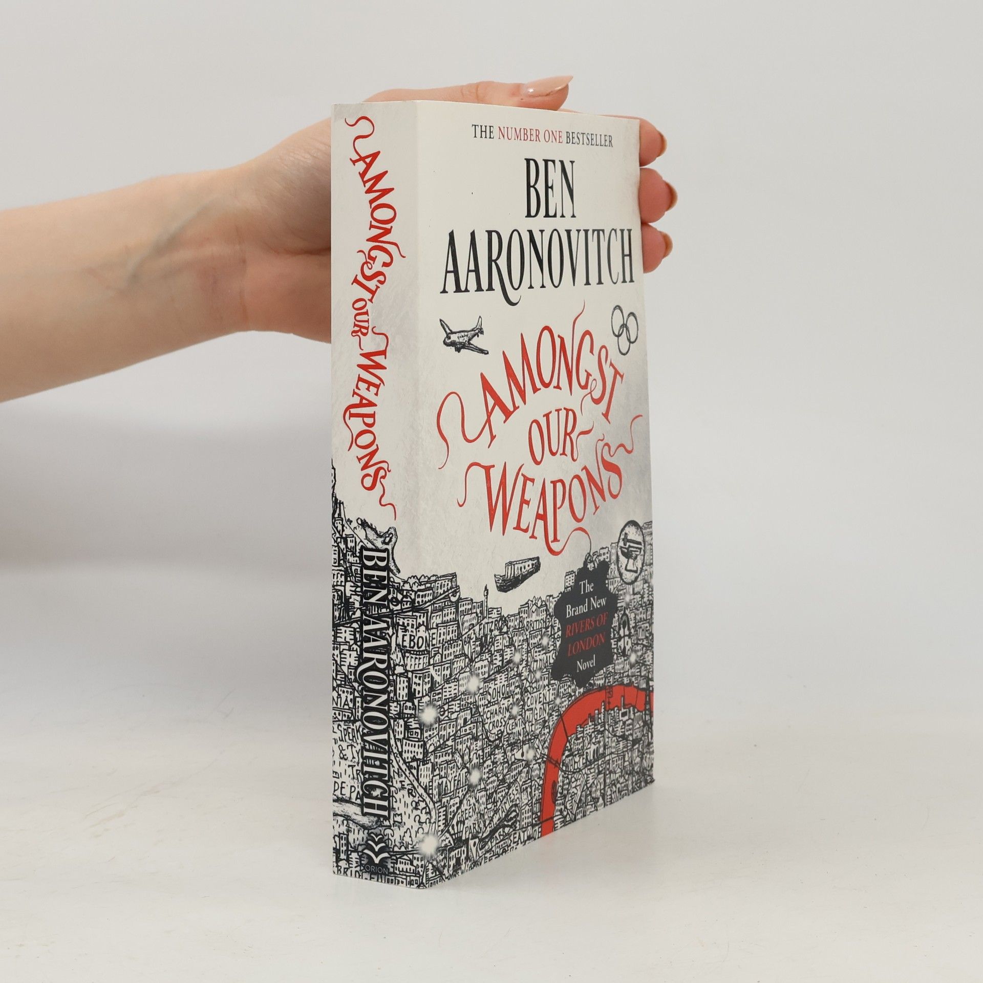 Ben Aaronovitch Amongst our weapons