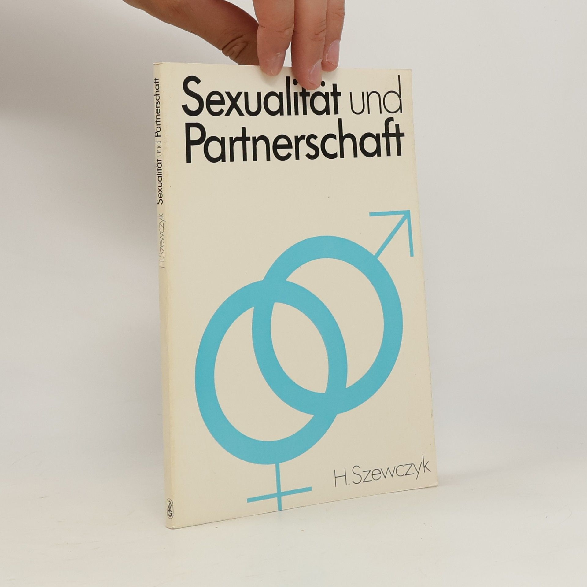 Hans Szewczyk Sexualität und Partnerschaft