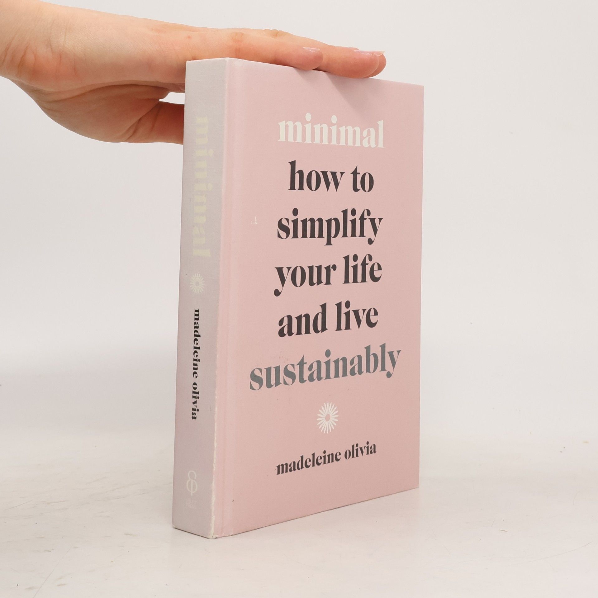 Madeleine Olivia Minimal : how to simplify your life and live sustainably