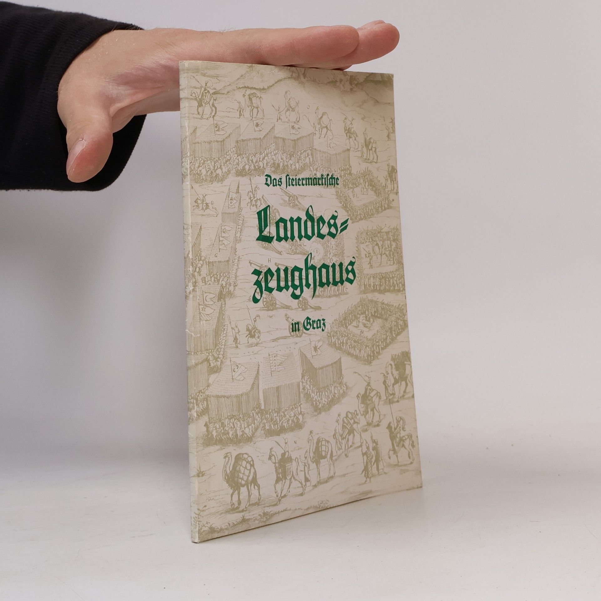 AA.VV. Das Landes-Zeughaus in Graz