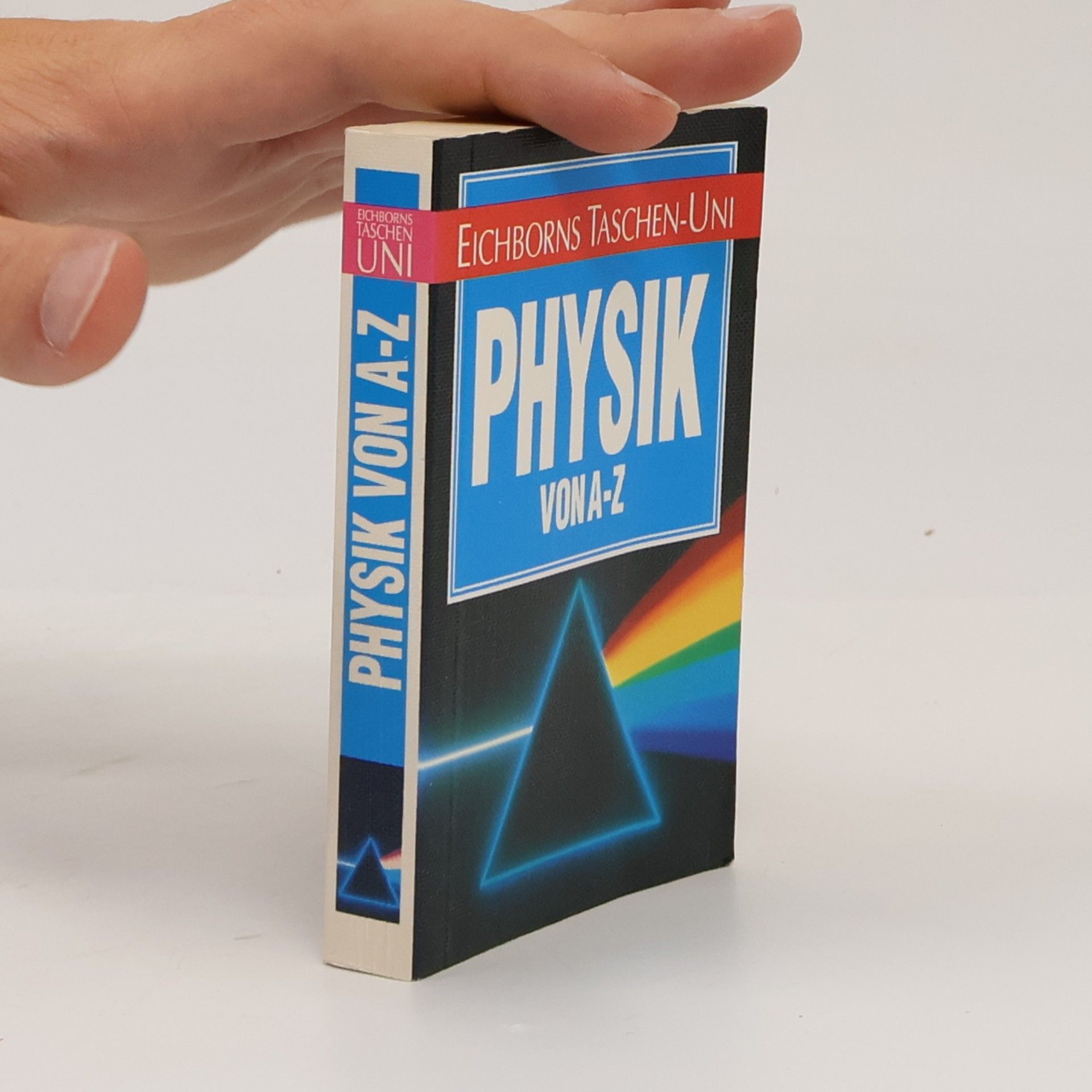 Eric Deeson Eichborns Taschen-Uni: Physik von A - Z