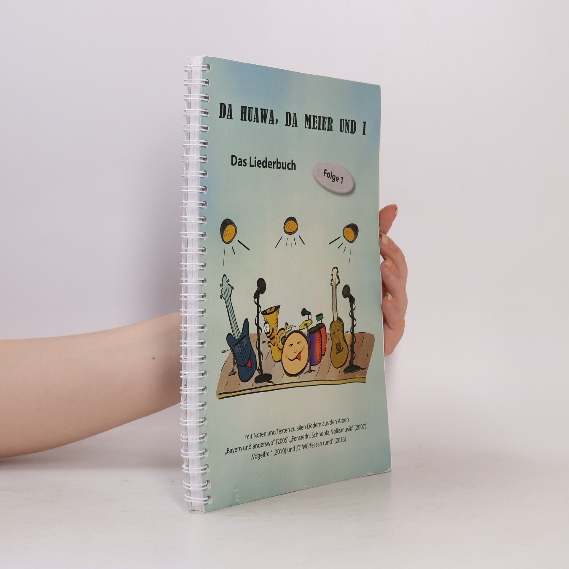 Da Huawa, Da Meier und I Das Liederbuch