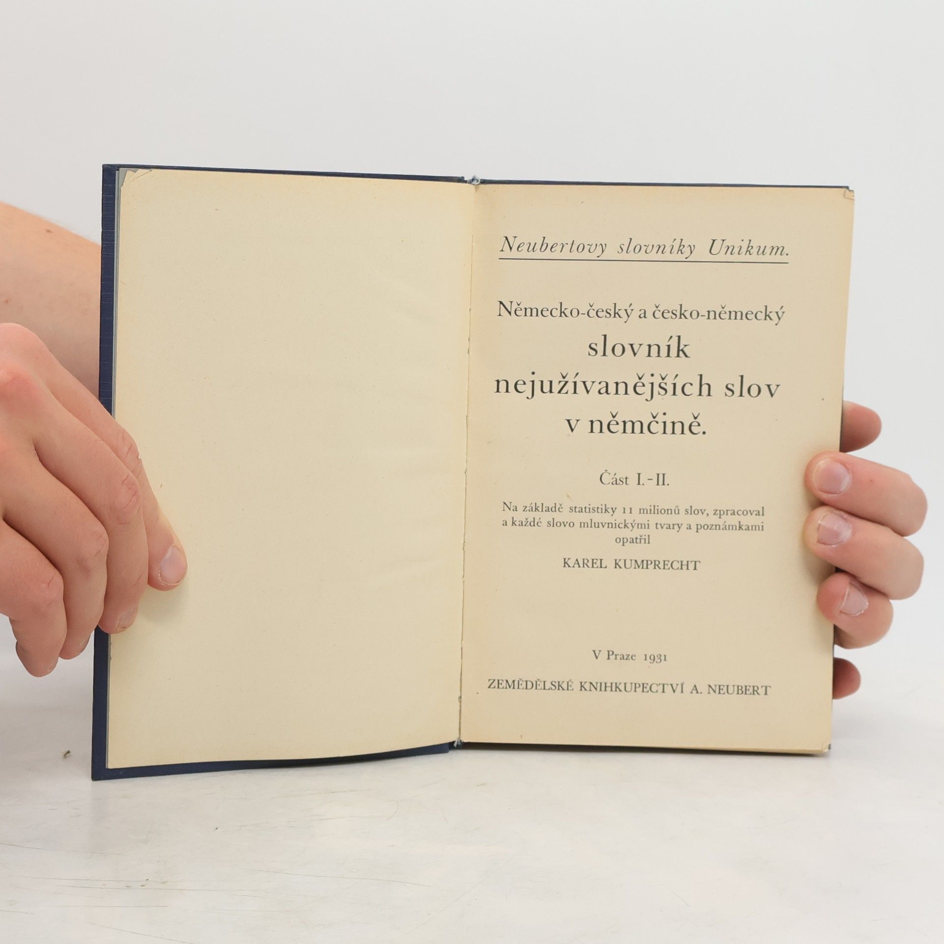 Karel Kumprecht Německo-český a česko-německý slovník nejužívanějších slov v němčině. Část I.-II.