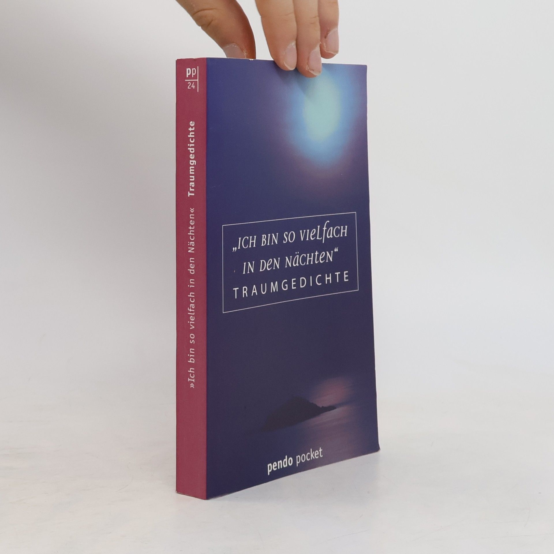 pendo pocket - 24: Ich bin so vielfach in den Nächten