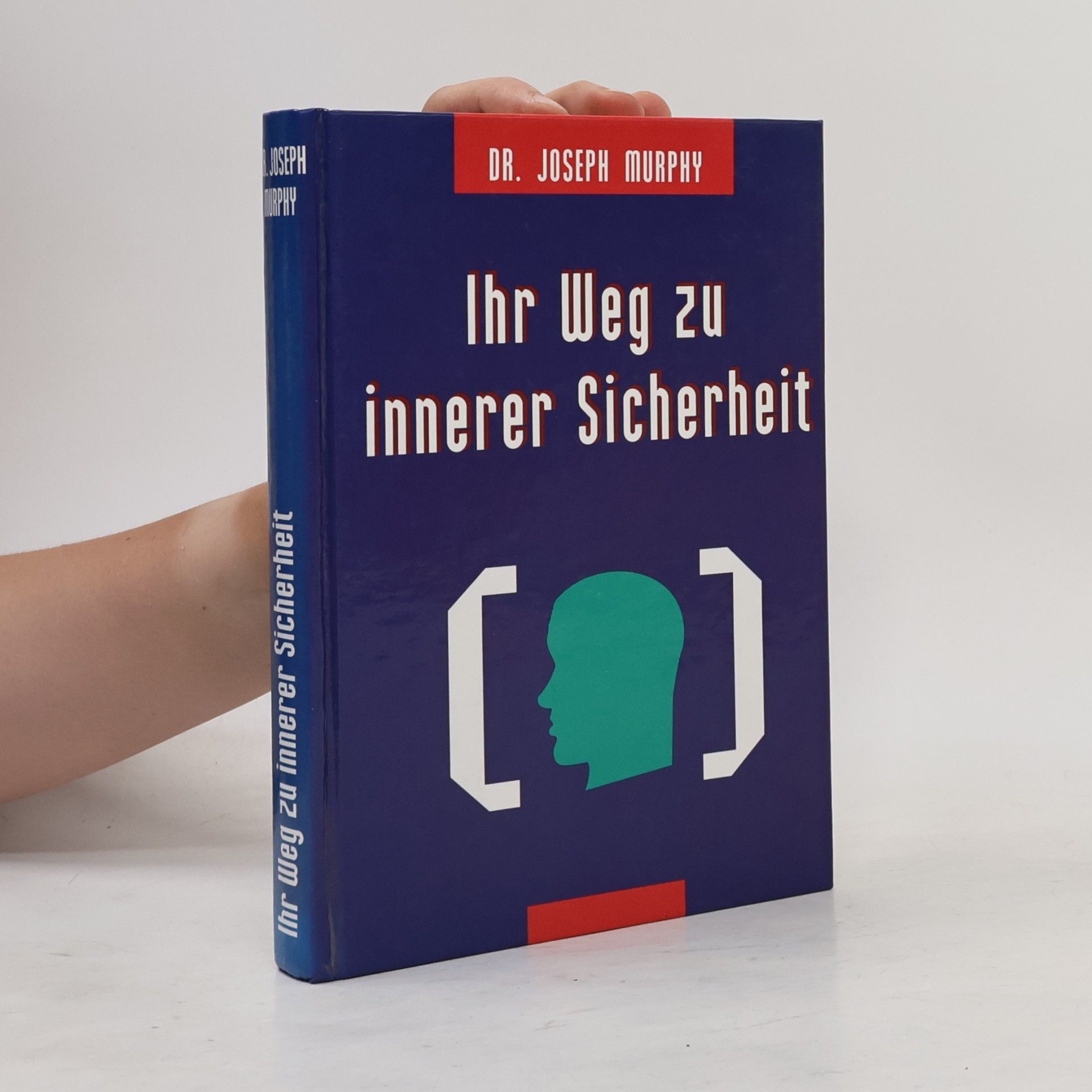 Joseph Murphy Ihr Weg Zur Innerer Sicherheit