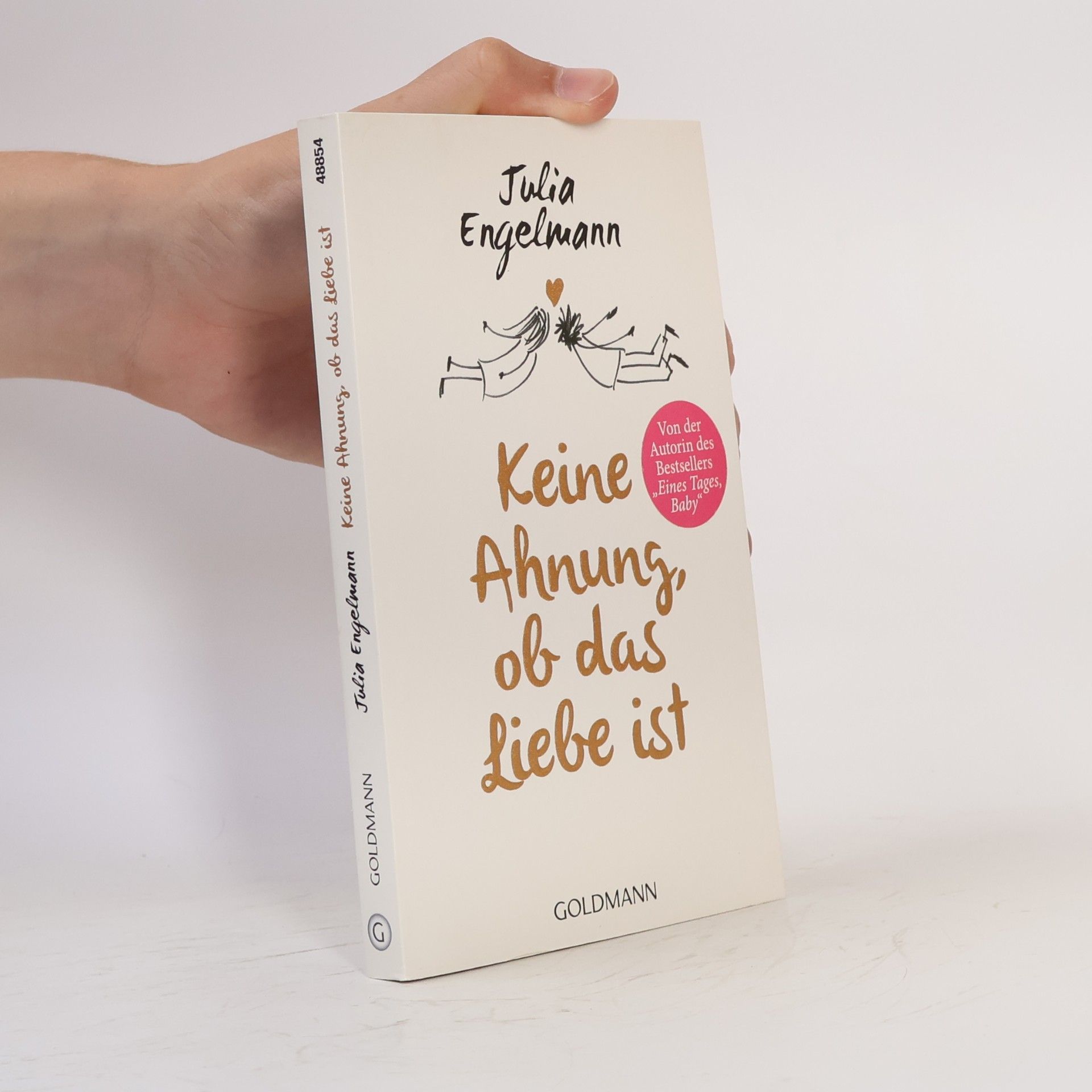 Julia Engelmann Keine Ahnung, ob das Liebe ist