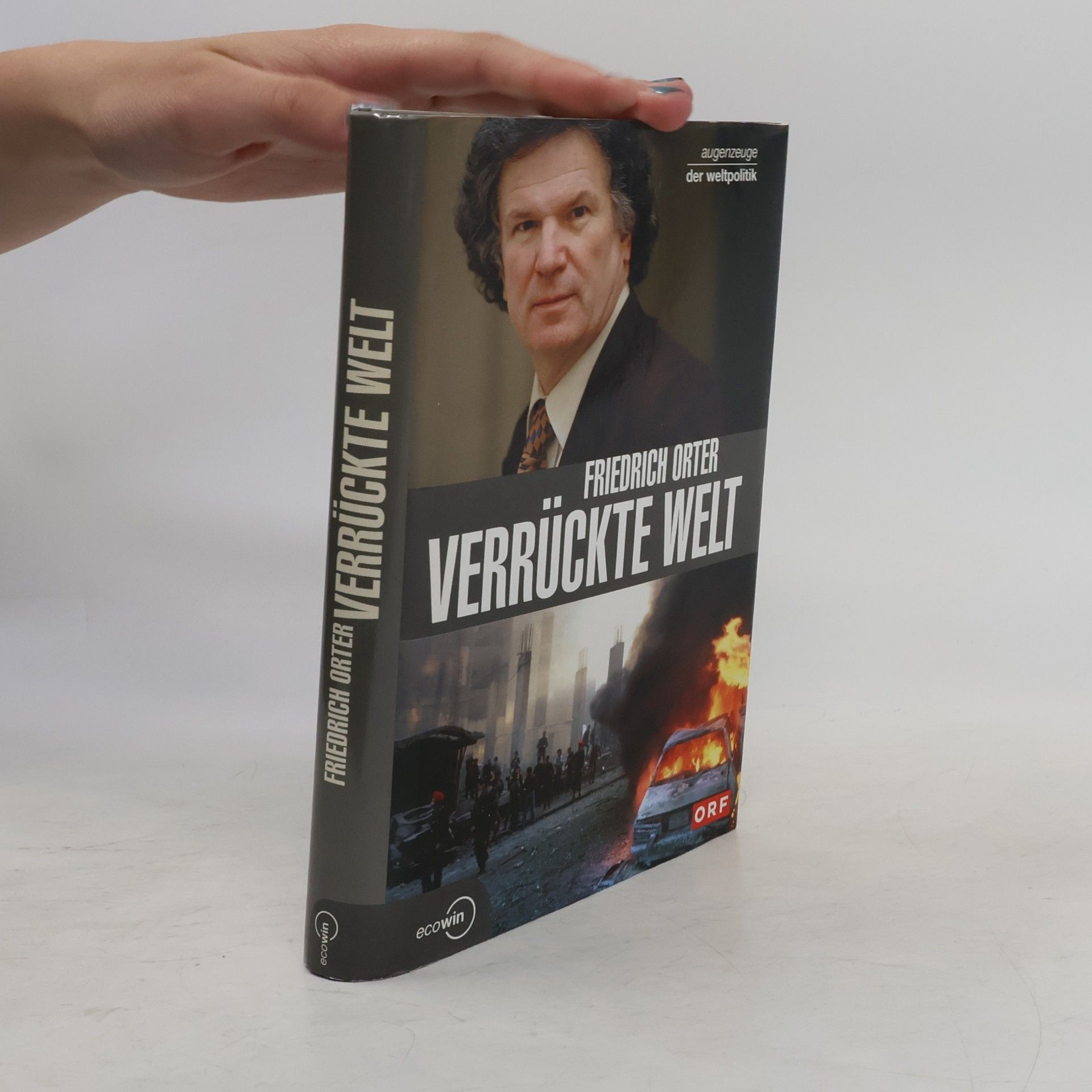 Friedrich Orter Verrückte Welt