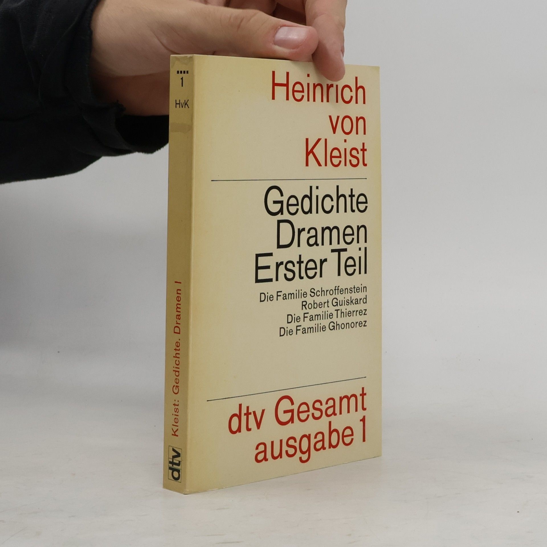 Heinrich von Kleist Gedichte, Dramen, Erster Teil