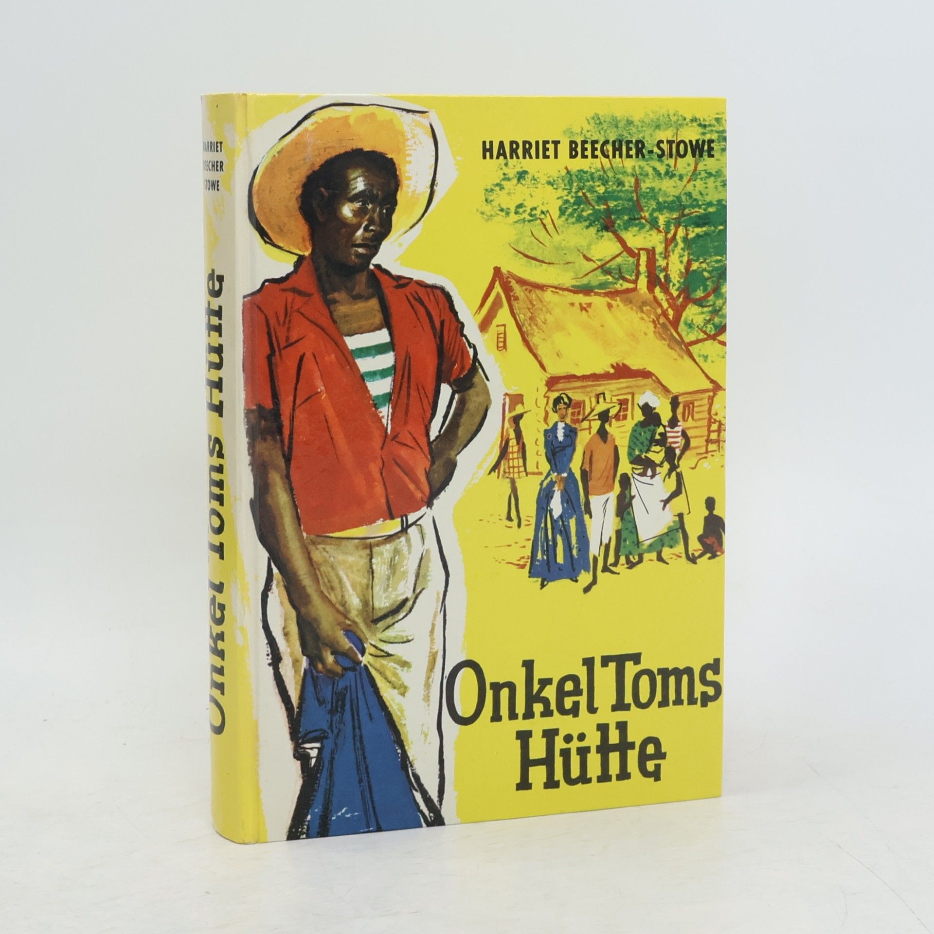 Harriet Beecher Stowe Onkel Toms Hütte