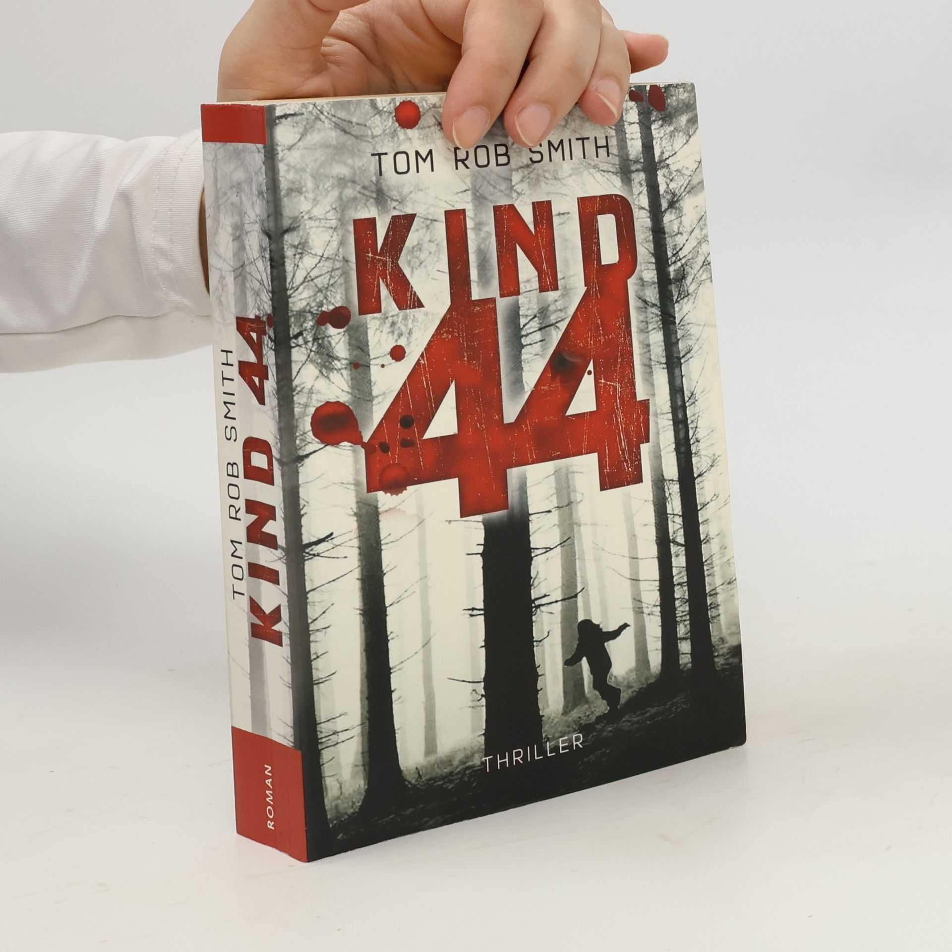 Tom Rob Smith Kind 44