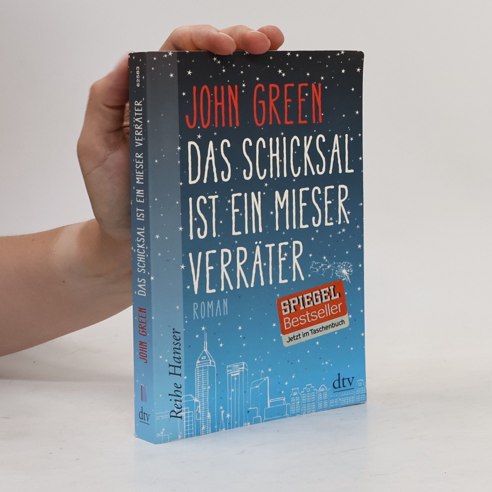 John Green Das Schicksal ist ein mieser Verräter