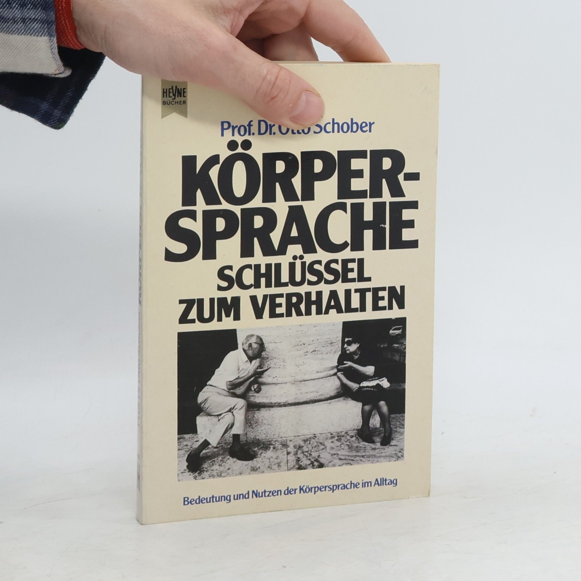 Otto Schober Körpersprache