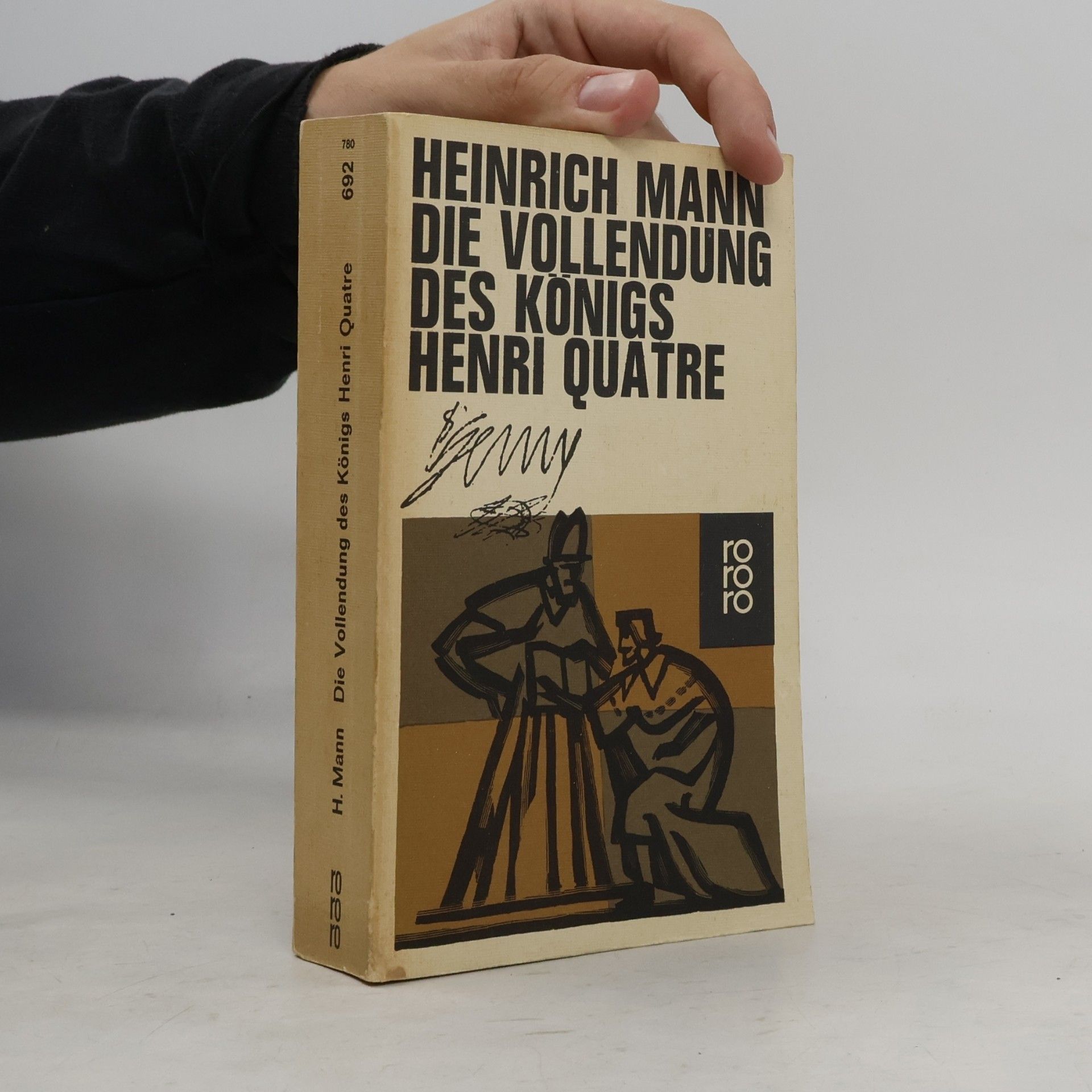 Heinrich Mann Die Vollendung des Königs Henri Quatre