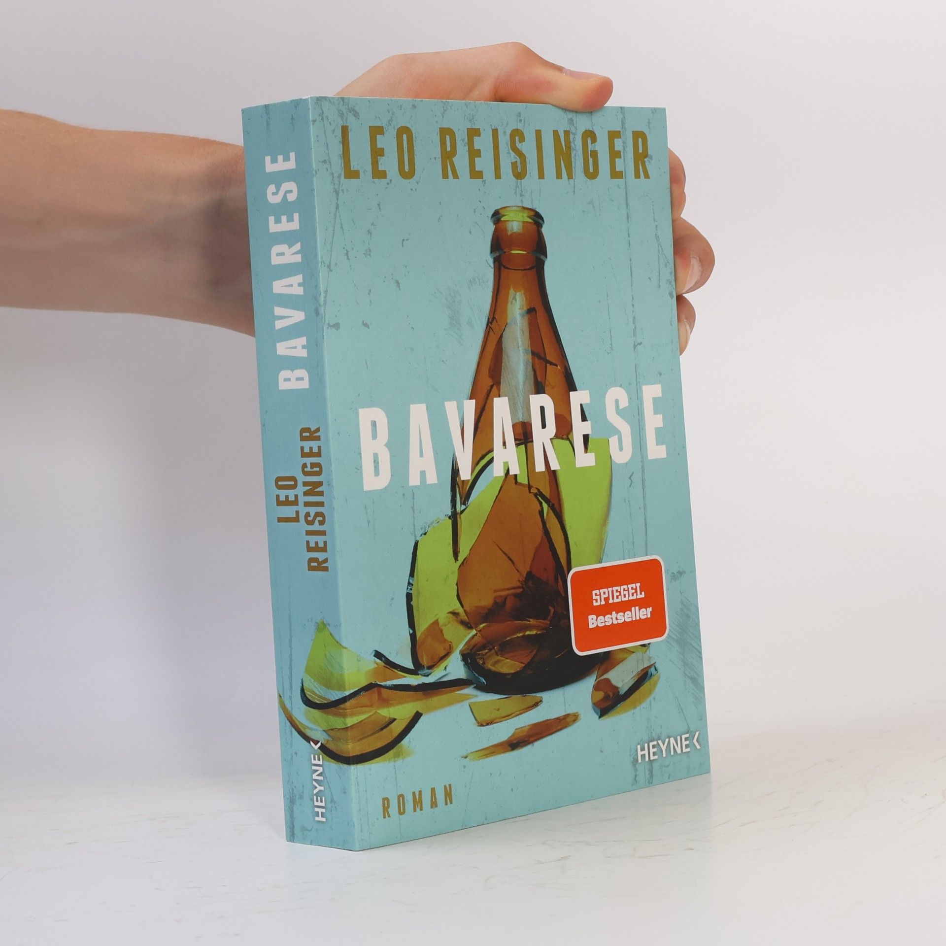 Leo Reisinger Bavarese. Roman