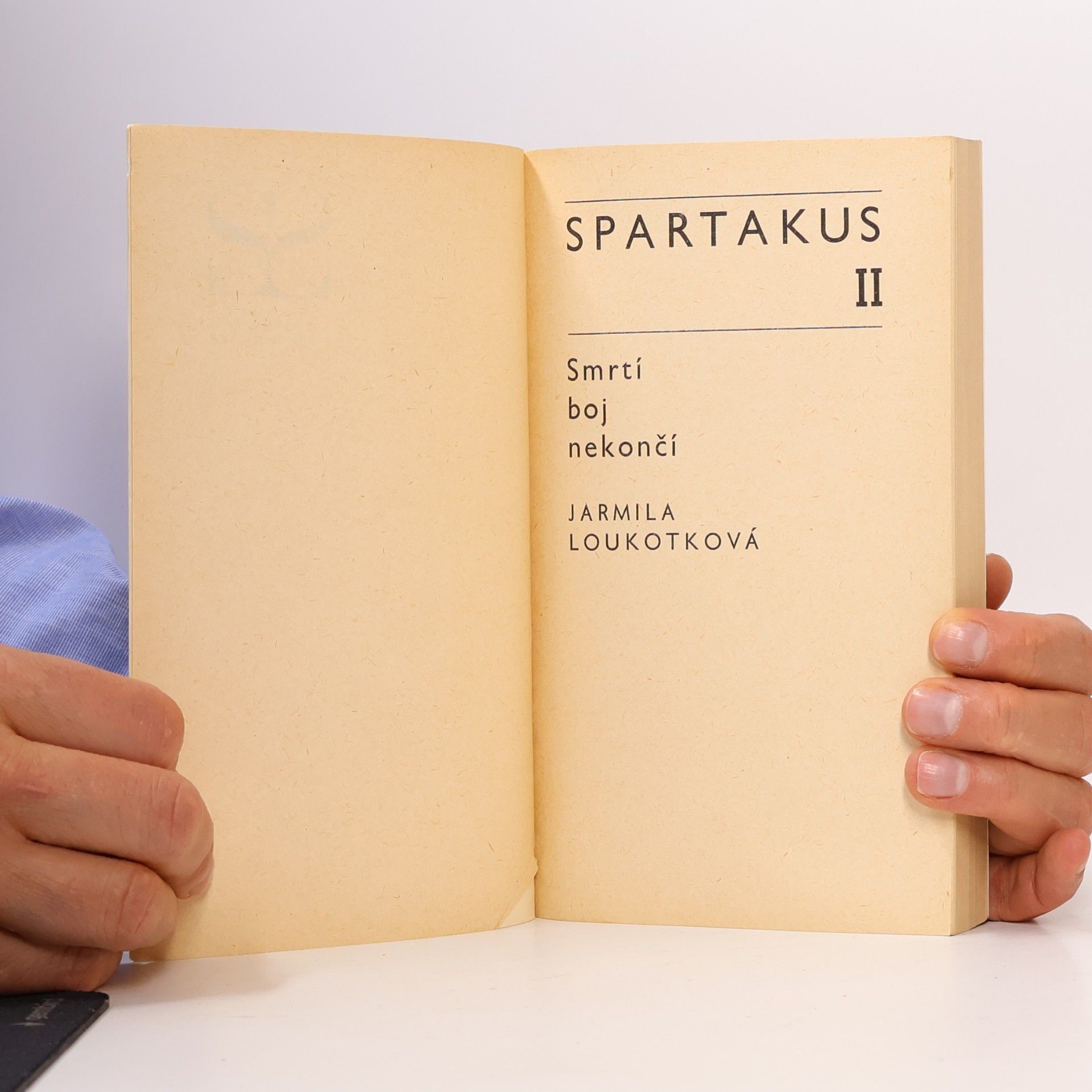 Jarmila Loukotková Spartakus II. Smrtí boj nekončí