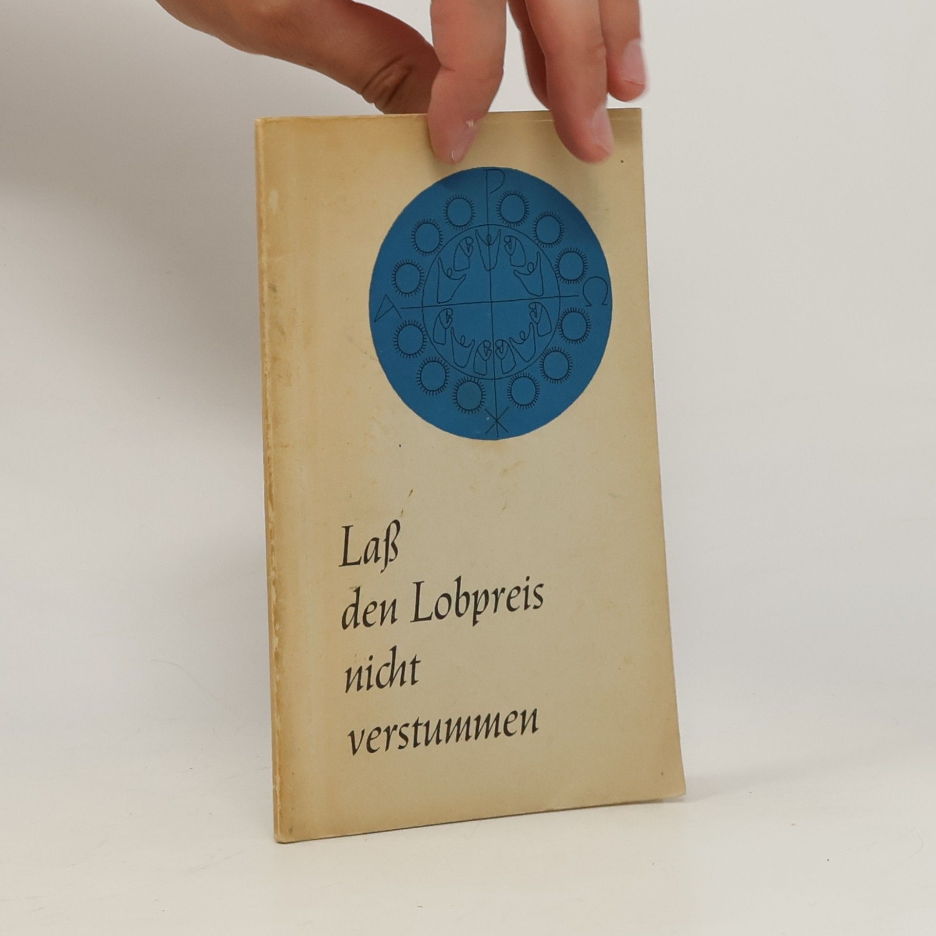Autorenkollektiv Laß den Lobpreis nicht verstummen