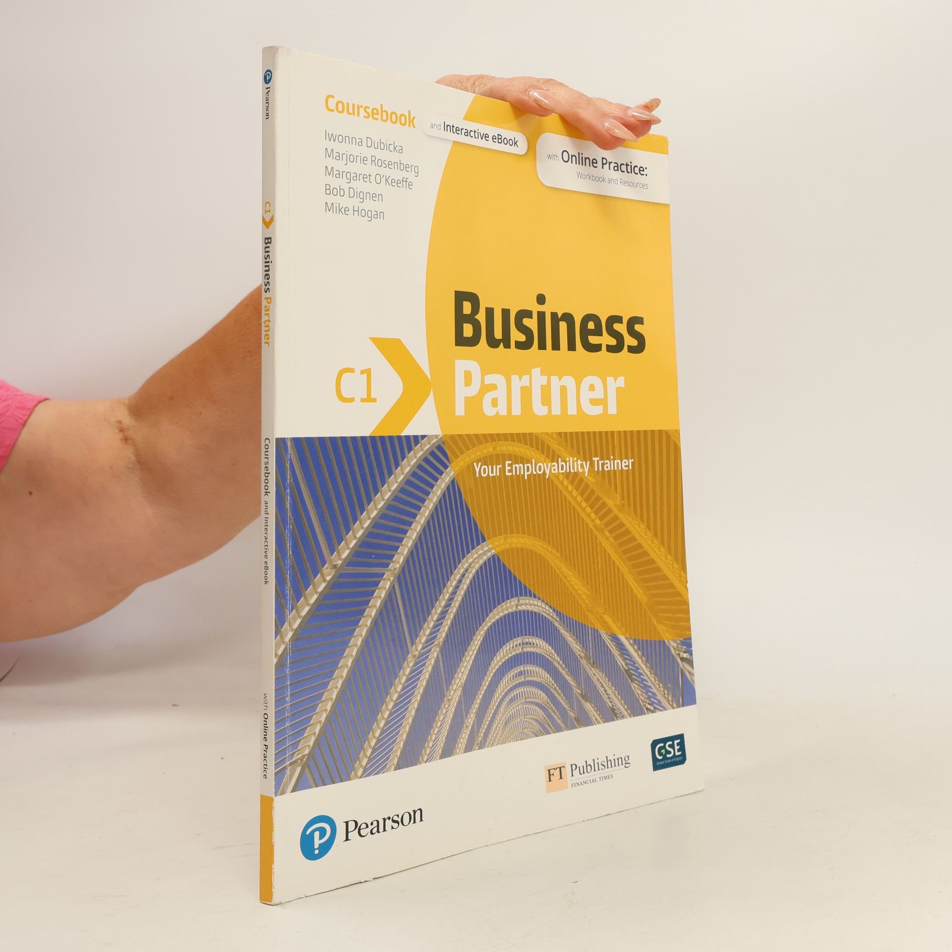 Iwona Dubicka Business Partner C1. Coursebook with MyEnglishLab Online Workbook and Resources + eBook