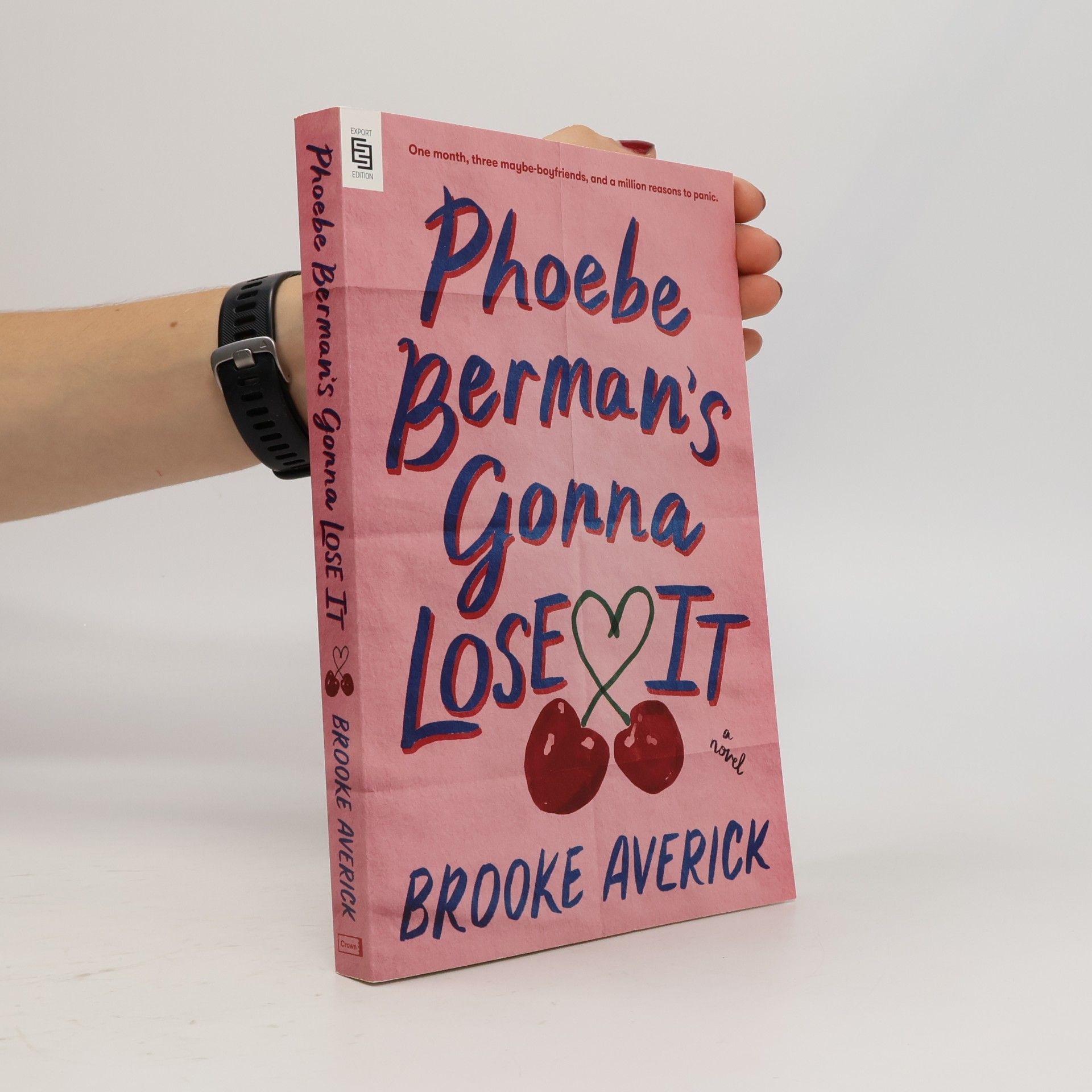Brooke Averick Phoebe Berman's Gonna Lose It: a Novel - Export Edition