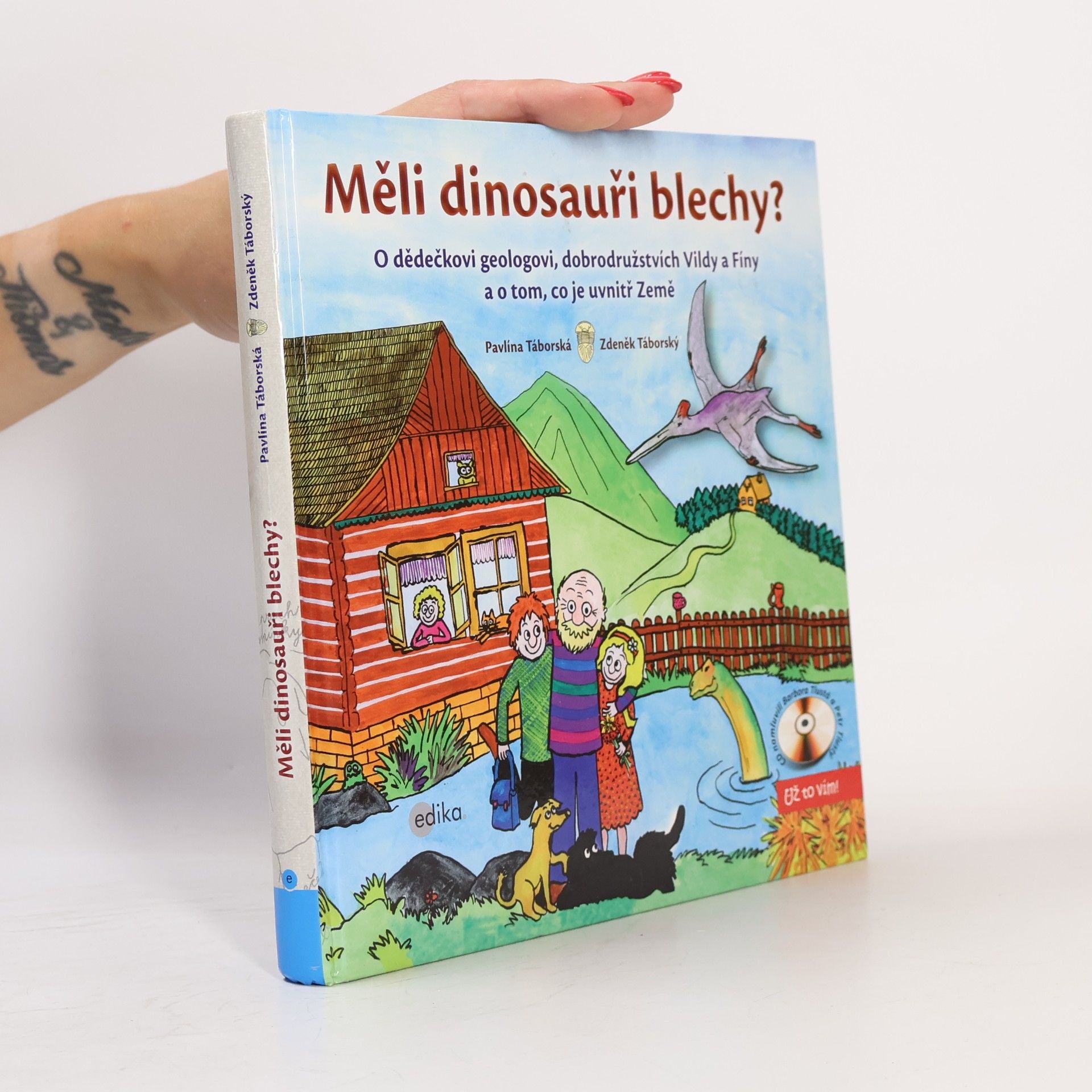 Měli dinosauři blechy? O dědečkovi geologovi, dobrodružstvích Vildy a Fíny a o tom, co je uvnitř Země