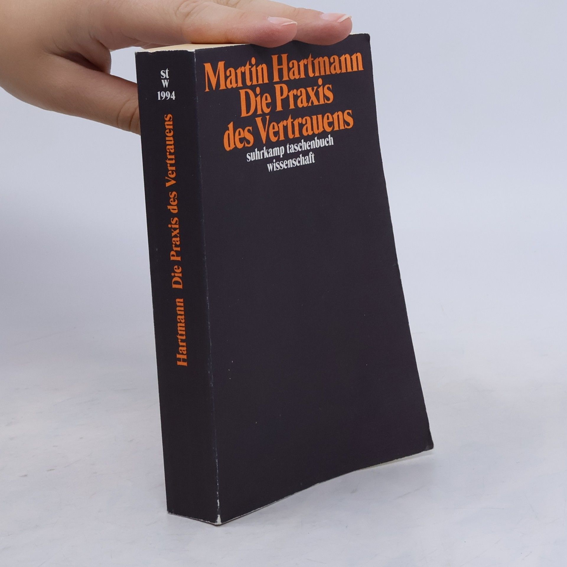 Martin Hartmann Die Praxis des Vertrauens