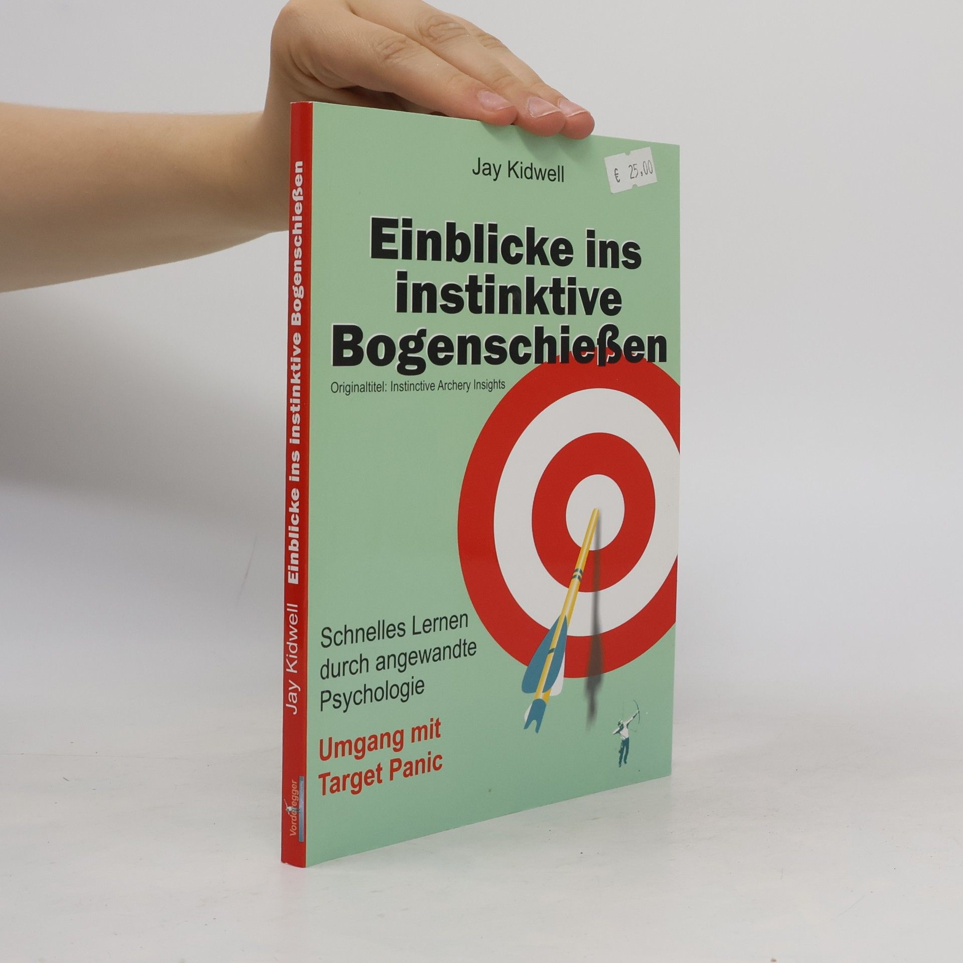 Jay Kidwell Einblicke ins instinktive Bogenschießen