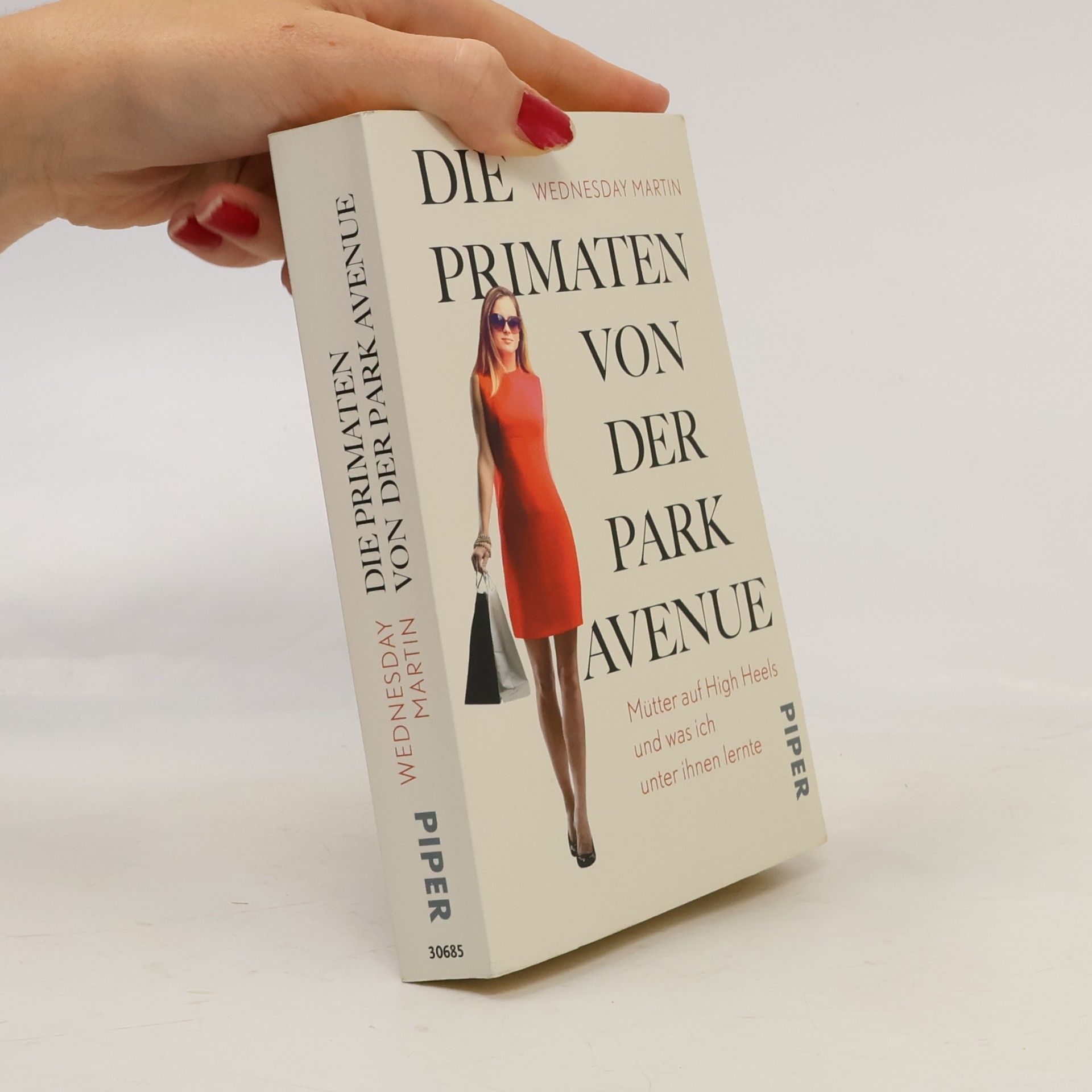Wednesday Martin Die Primaten von der Park Avenue