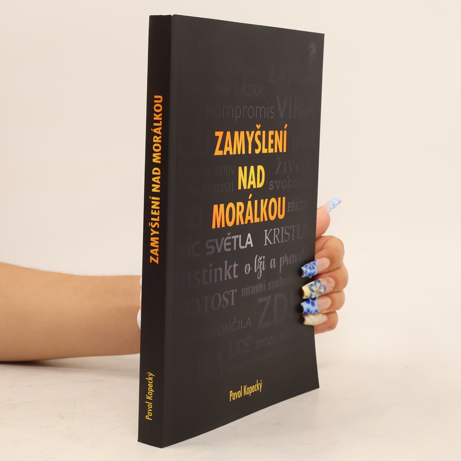 Pavol Kopecký Zamyšlení nad morálkou