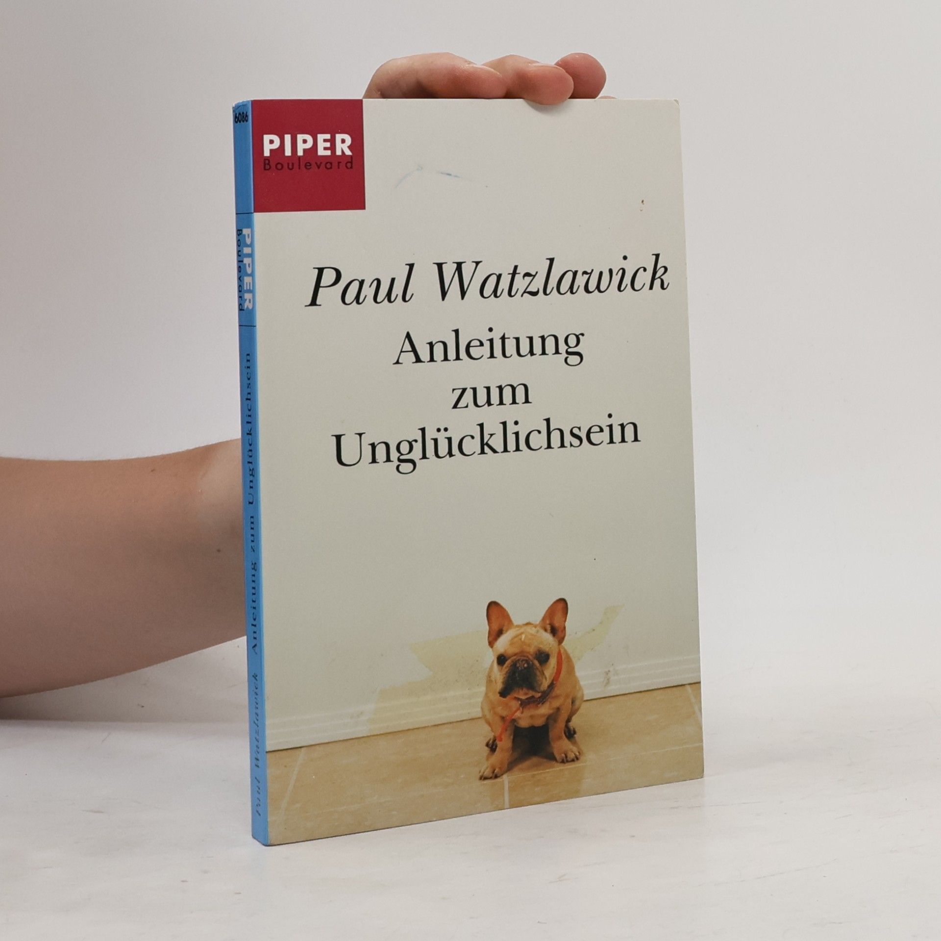 Paul Watzlawick Anleitung zum Unglücklichsein