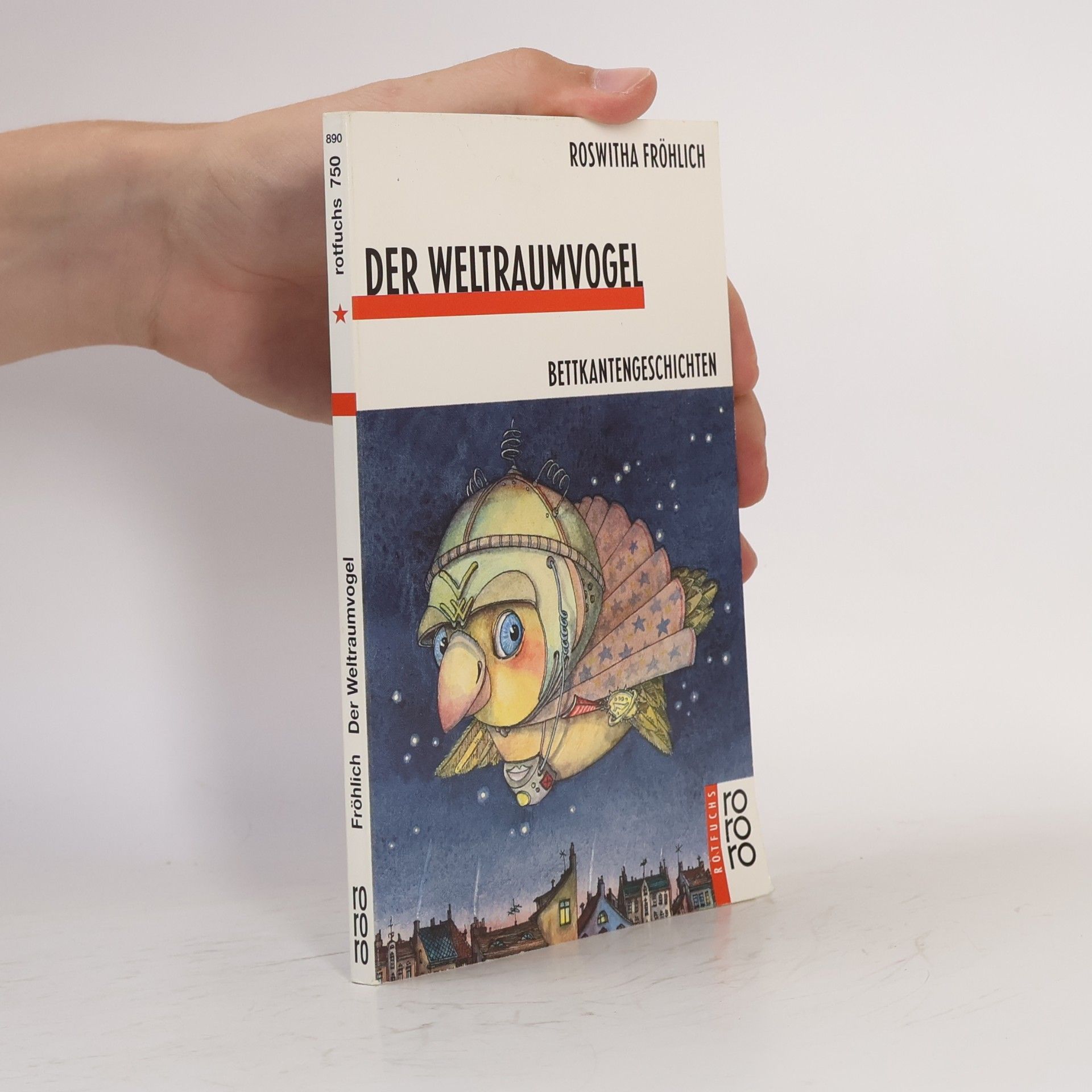 Roswitha Fröhlich Der Weltraumvogel