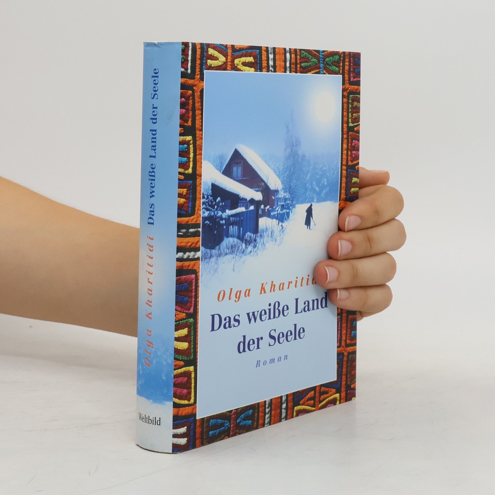 Olga Kharitidi Das weiße Land der Seele