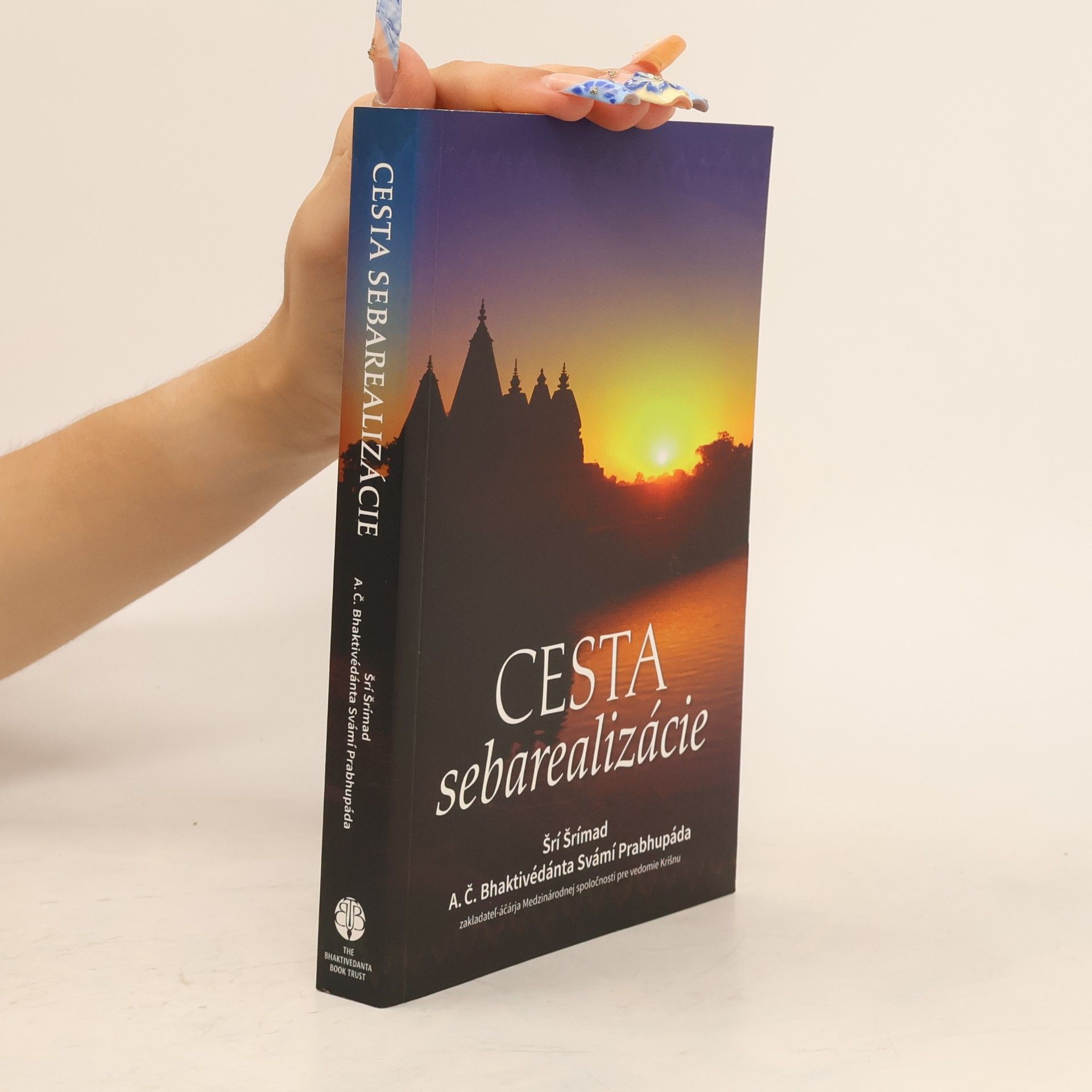 A. C. Bhaktivédánta Svámí Prabhupáda Cesta sebarealizácie