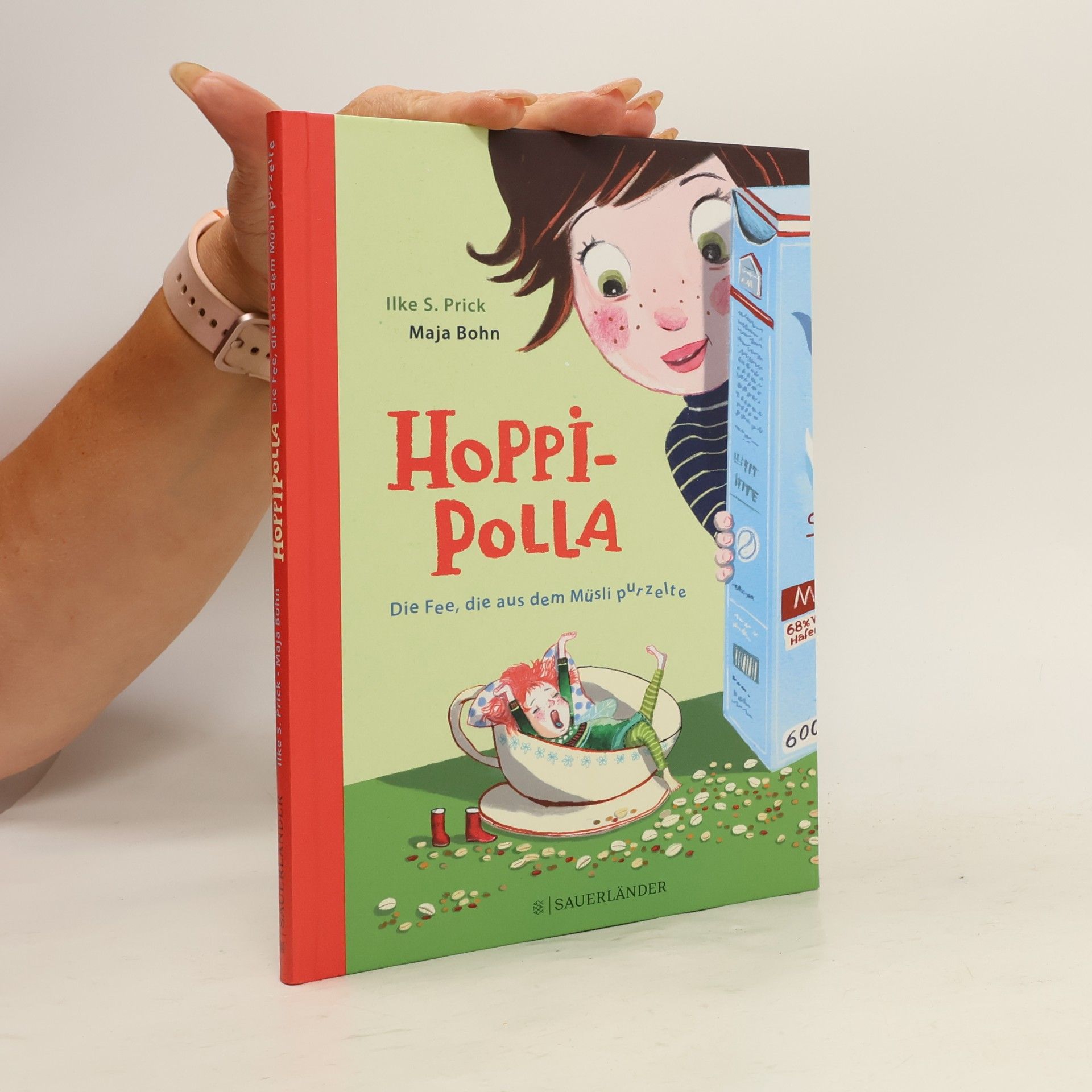 Ilke Prick Hoppipolla Die Fee, die aus dem Müsli purzelte