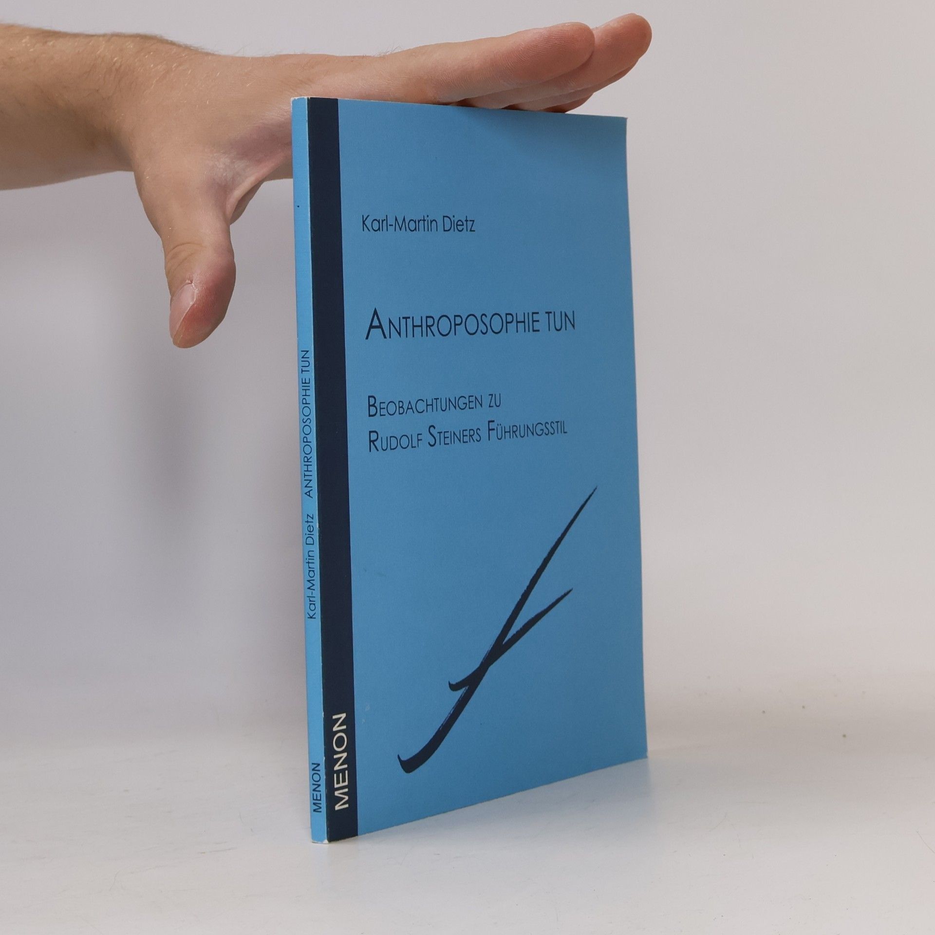 Karl-Martin Dietz Anthroposophie Tun