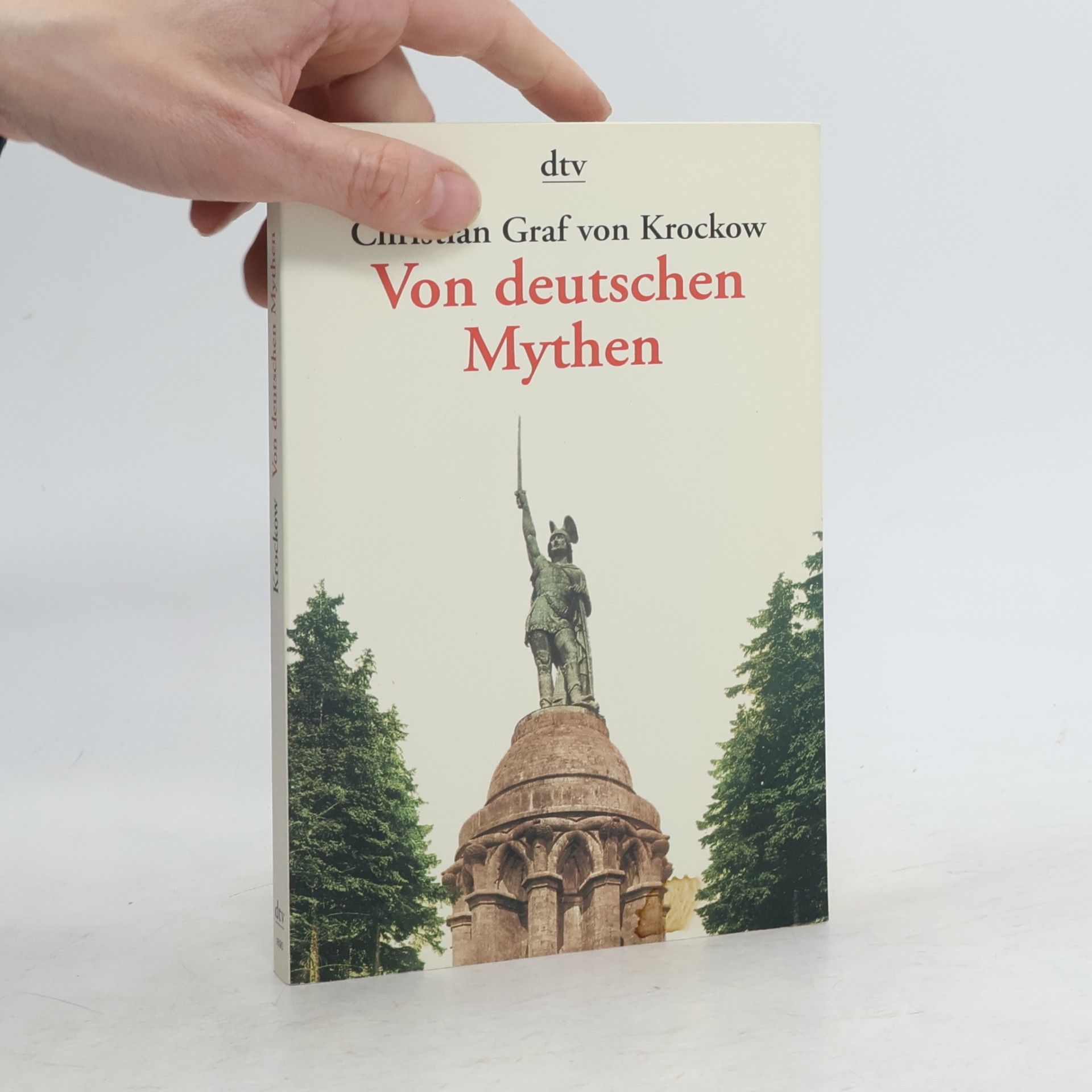 Christian Graf von Krockow Von deutschen Mythen