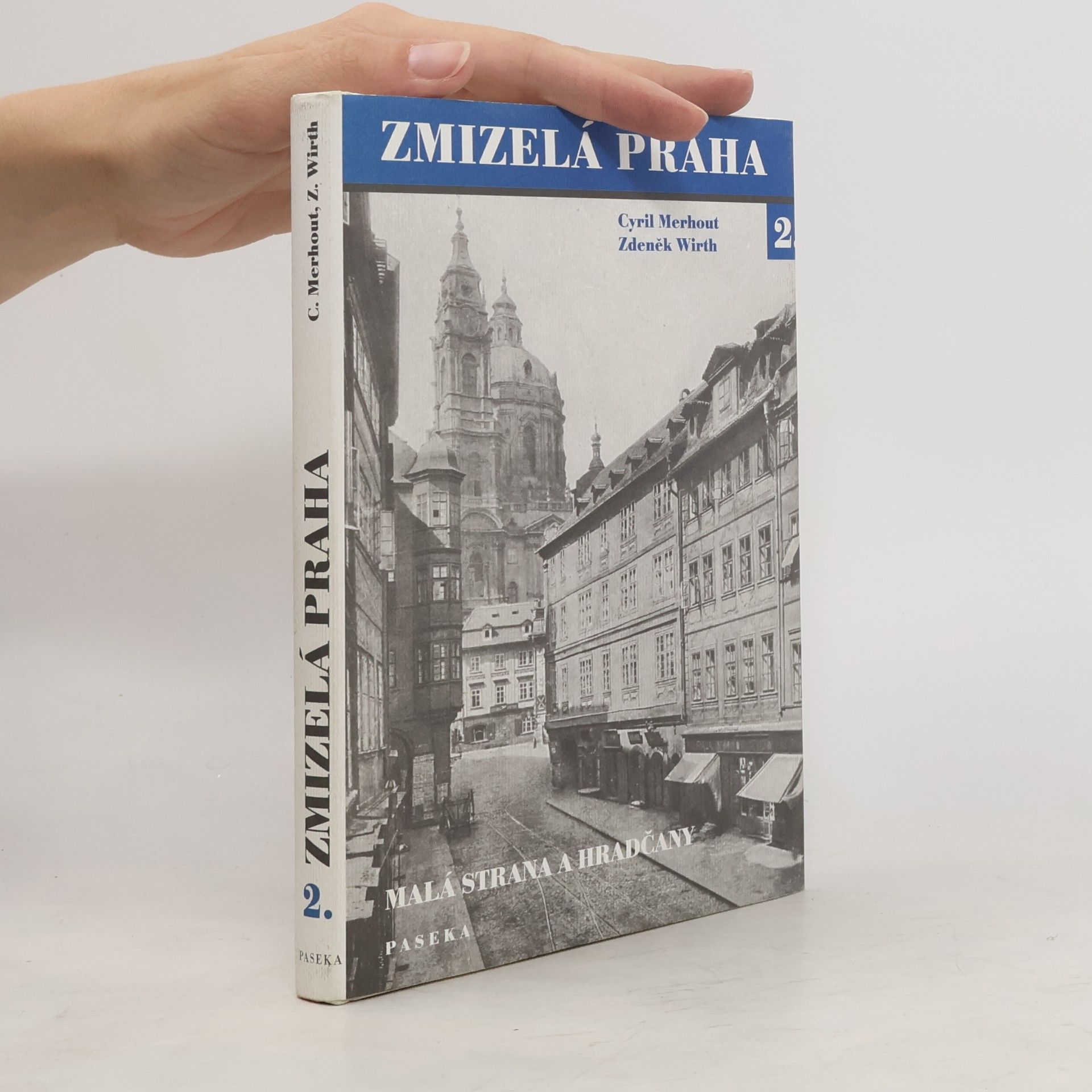 Cyril Merhout Zmizelá Praha. 2., Malá Strana a Hradčany
