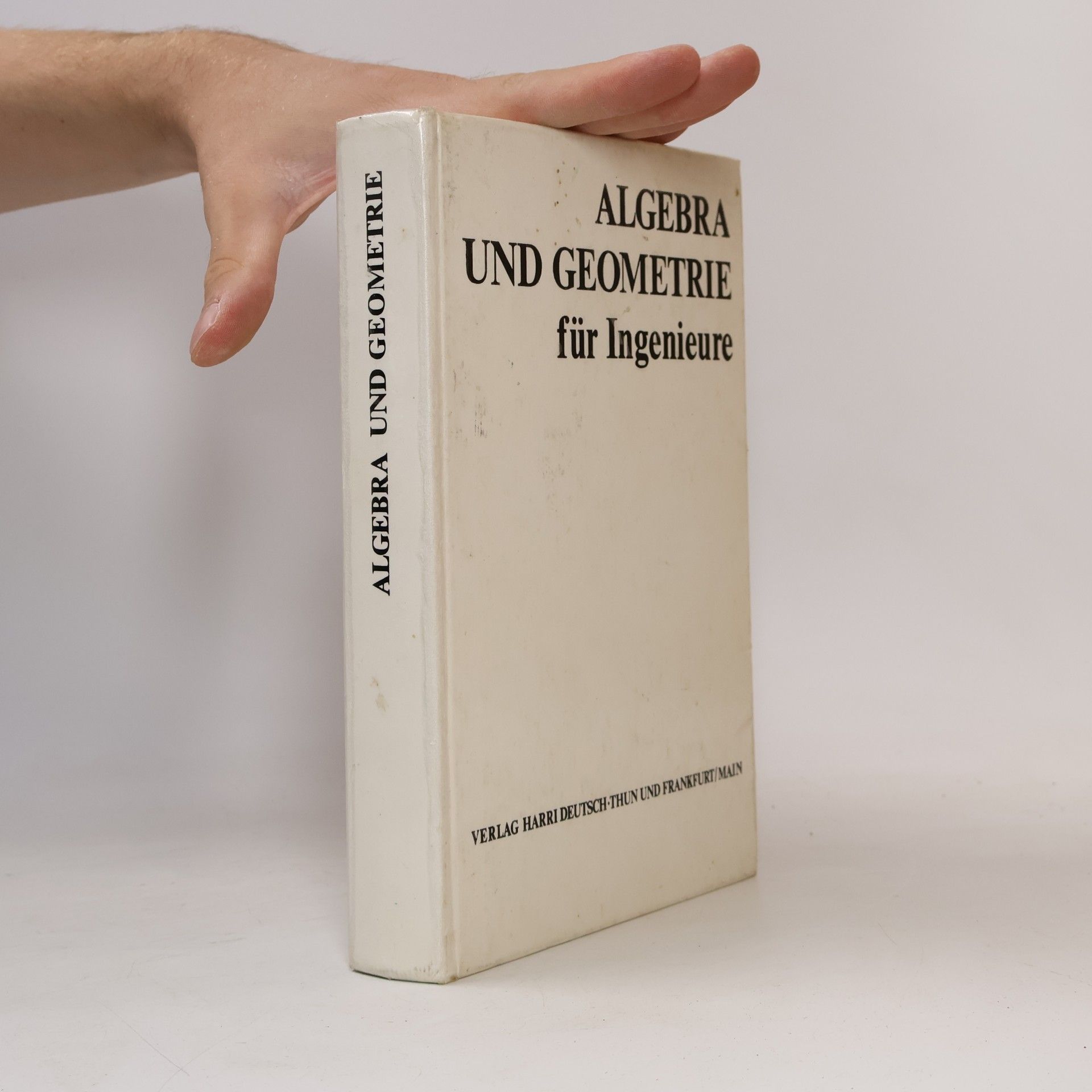 Heinz Nickel Algebra und Geometrie für Ingenieure